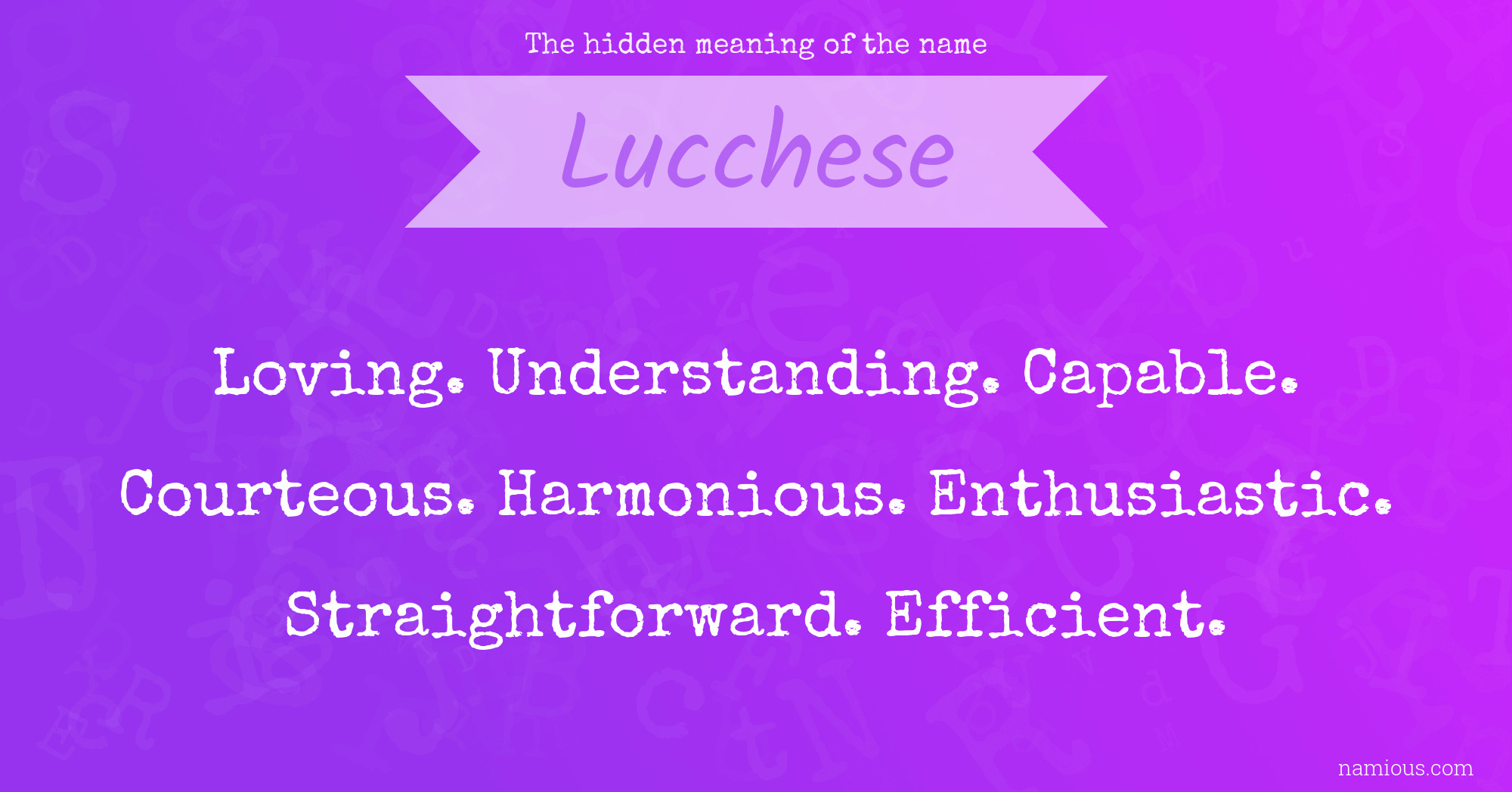 The hidden meaning of the name Lucchese