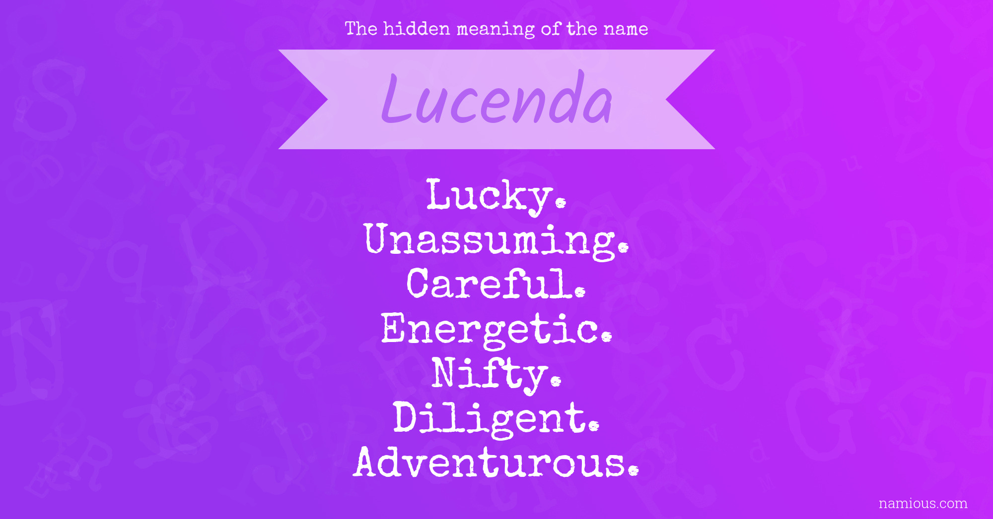 The hidden meaning of the name Lucenda