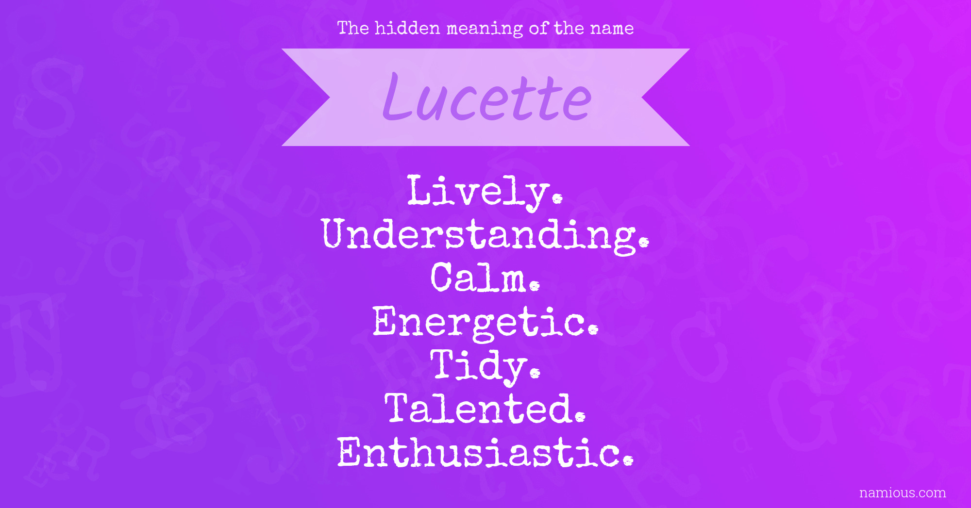 The hidden meaning of the name Lucette