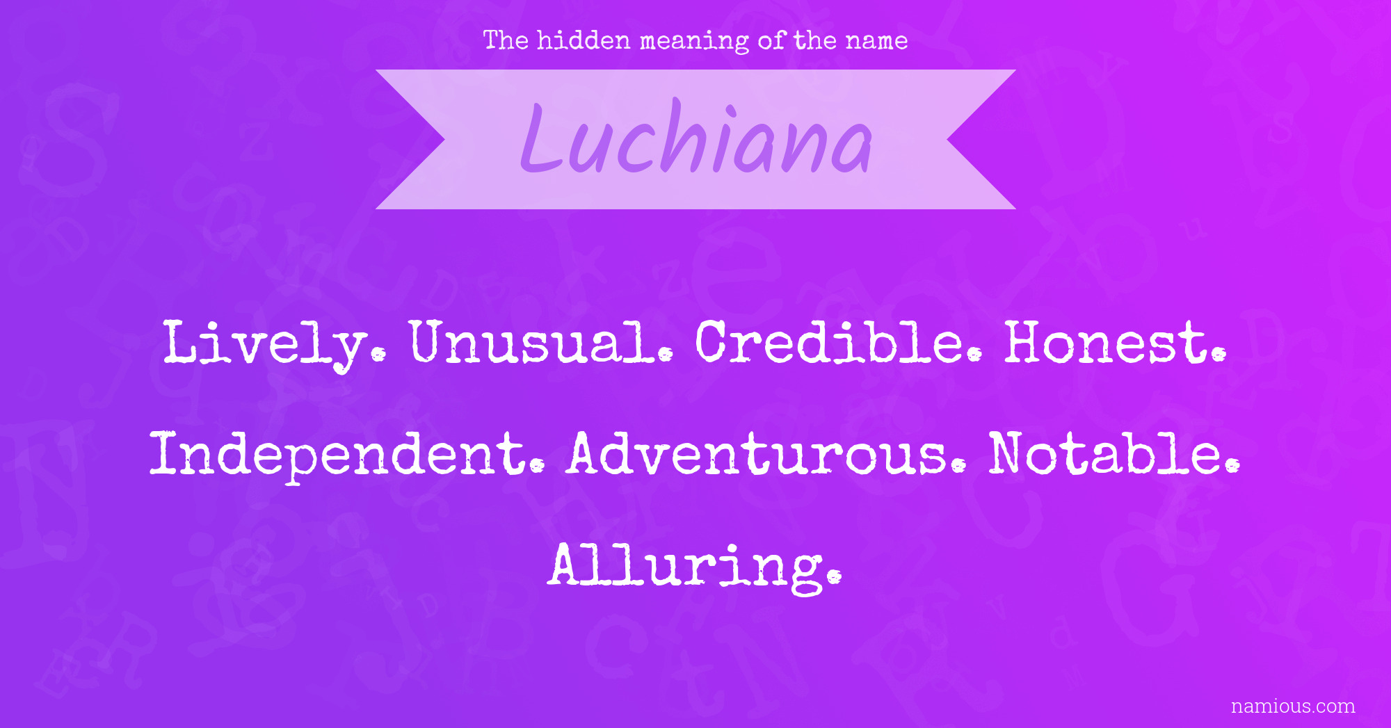 The hidden meaning of the name Luchiana