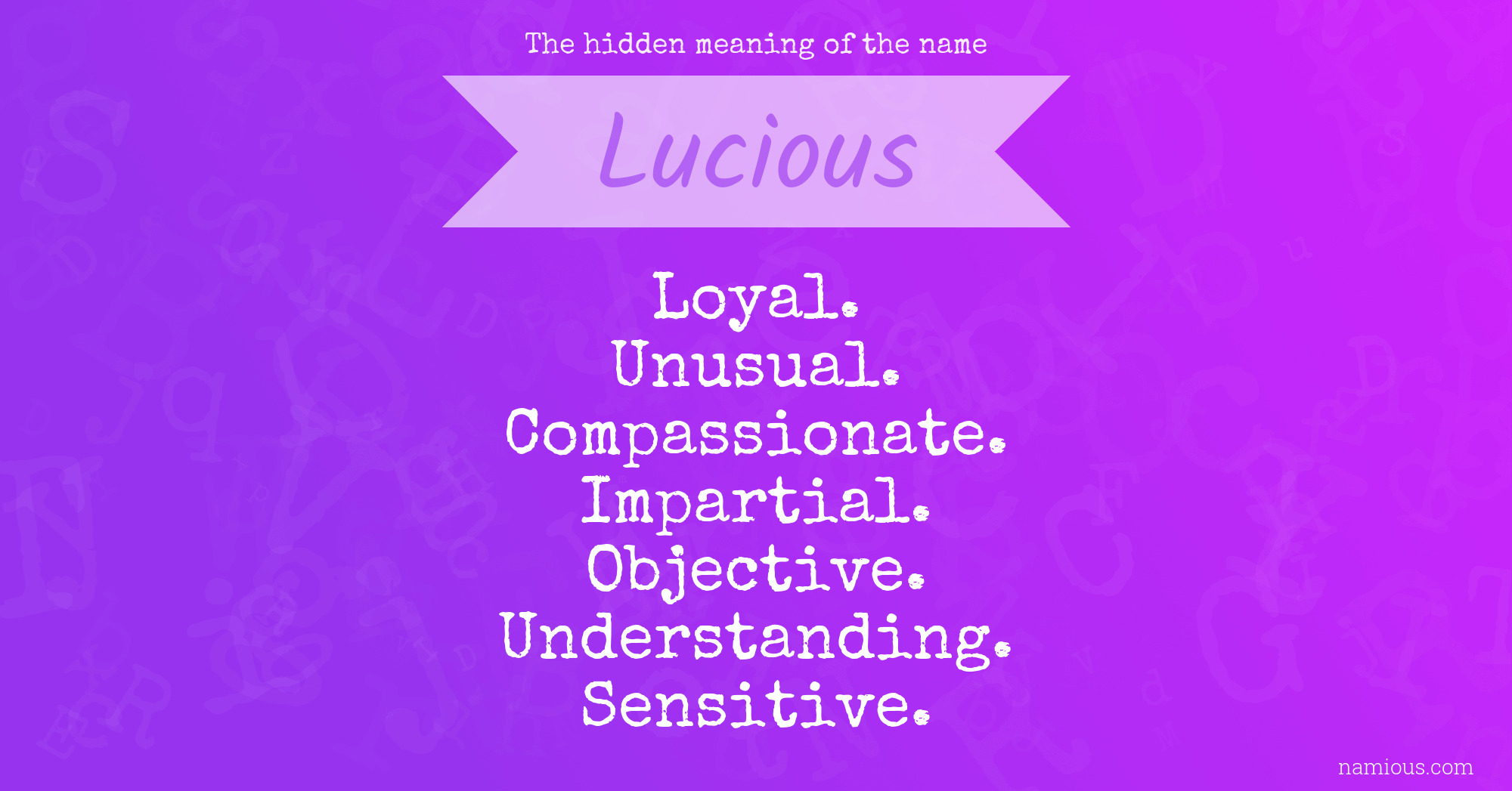 The hidden meaning of the name Lucious