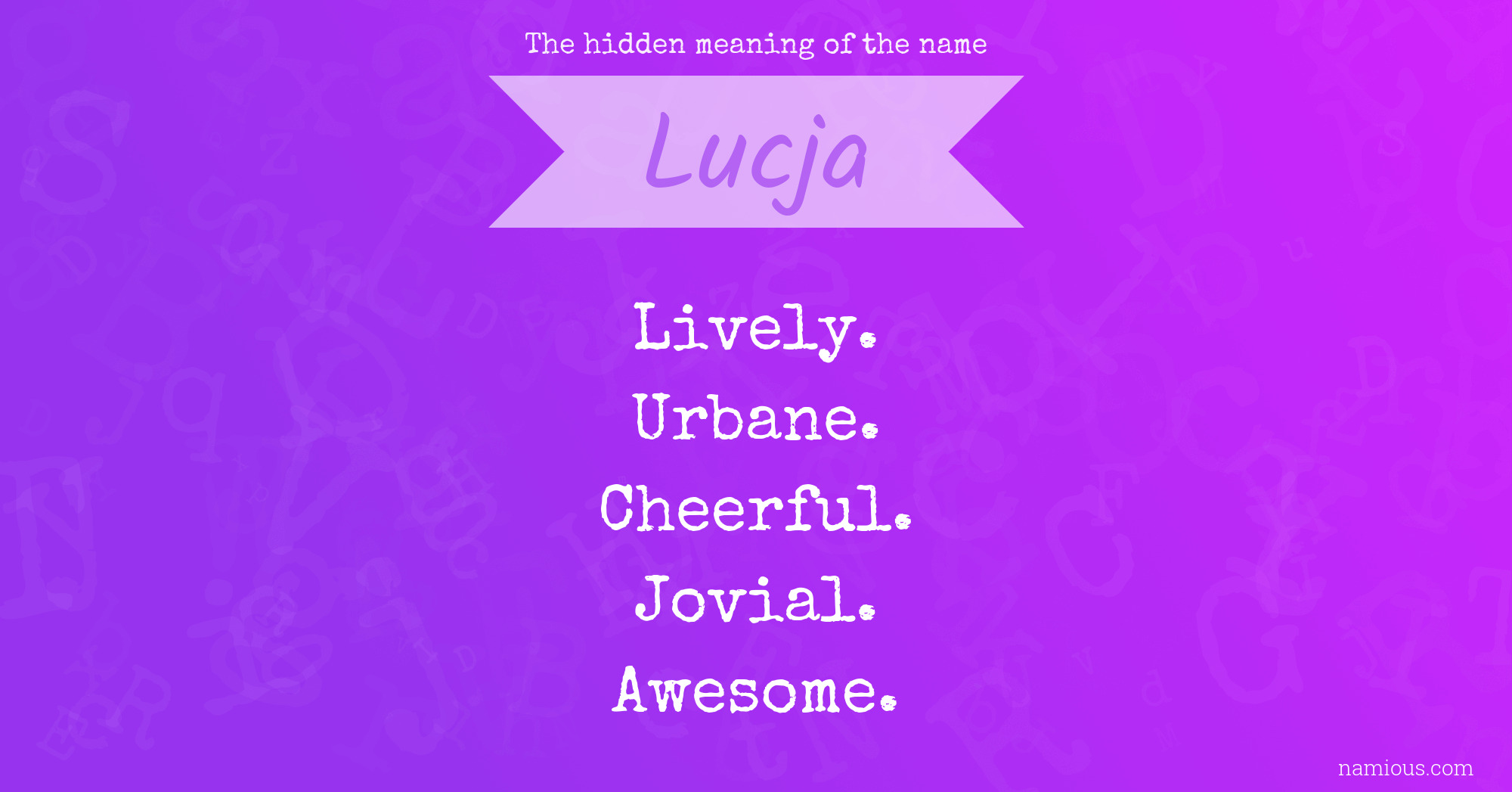 The hidden meaning of the name Lucja