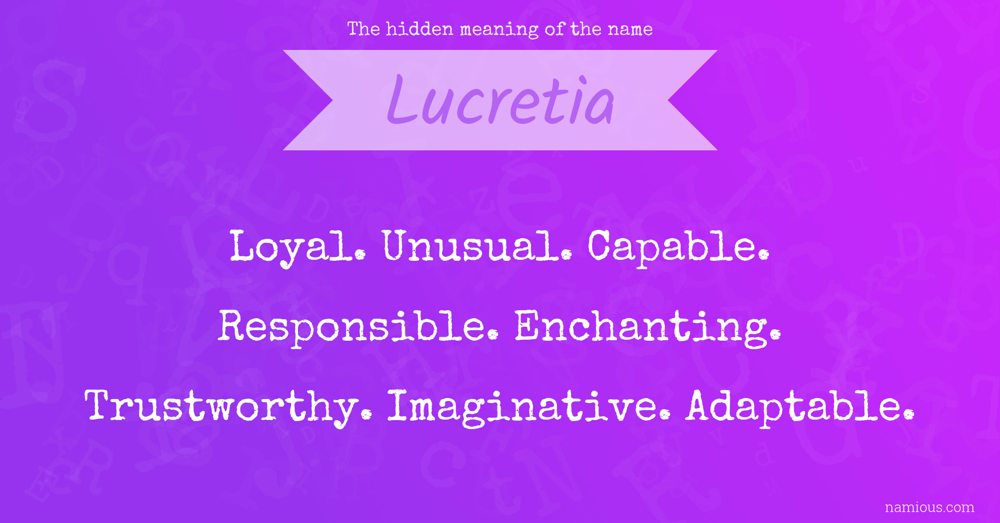 The hidden meaning of the name Lucretia