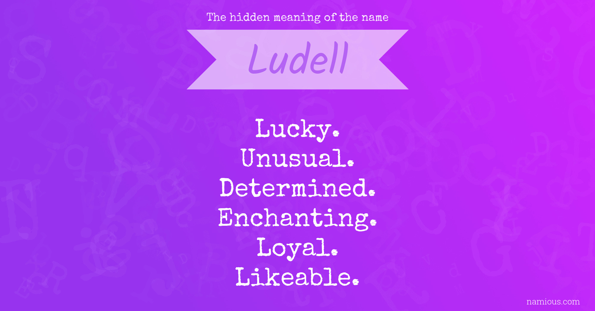 The hidden meaning of the name Ludell