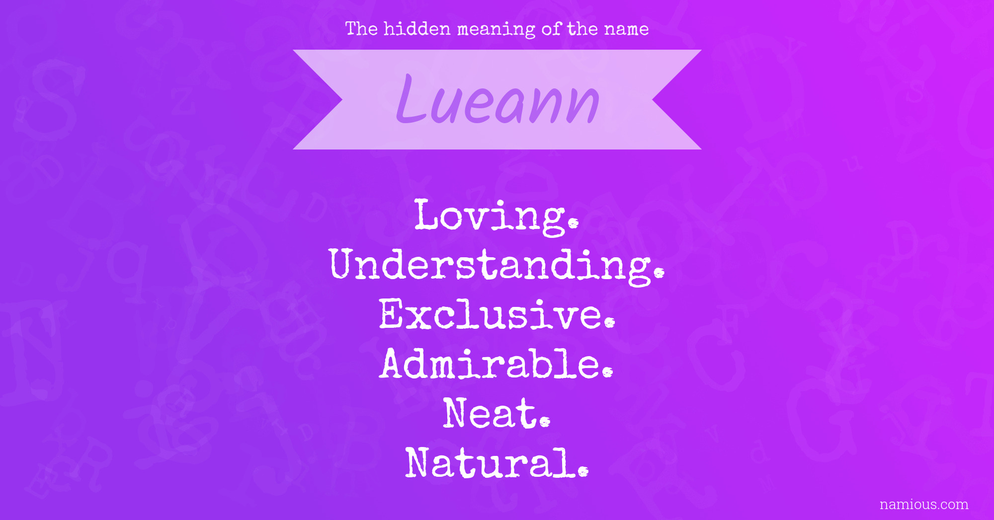 The hidden meaning of the name Lueann