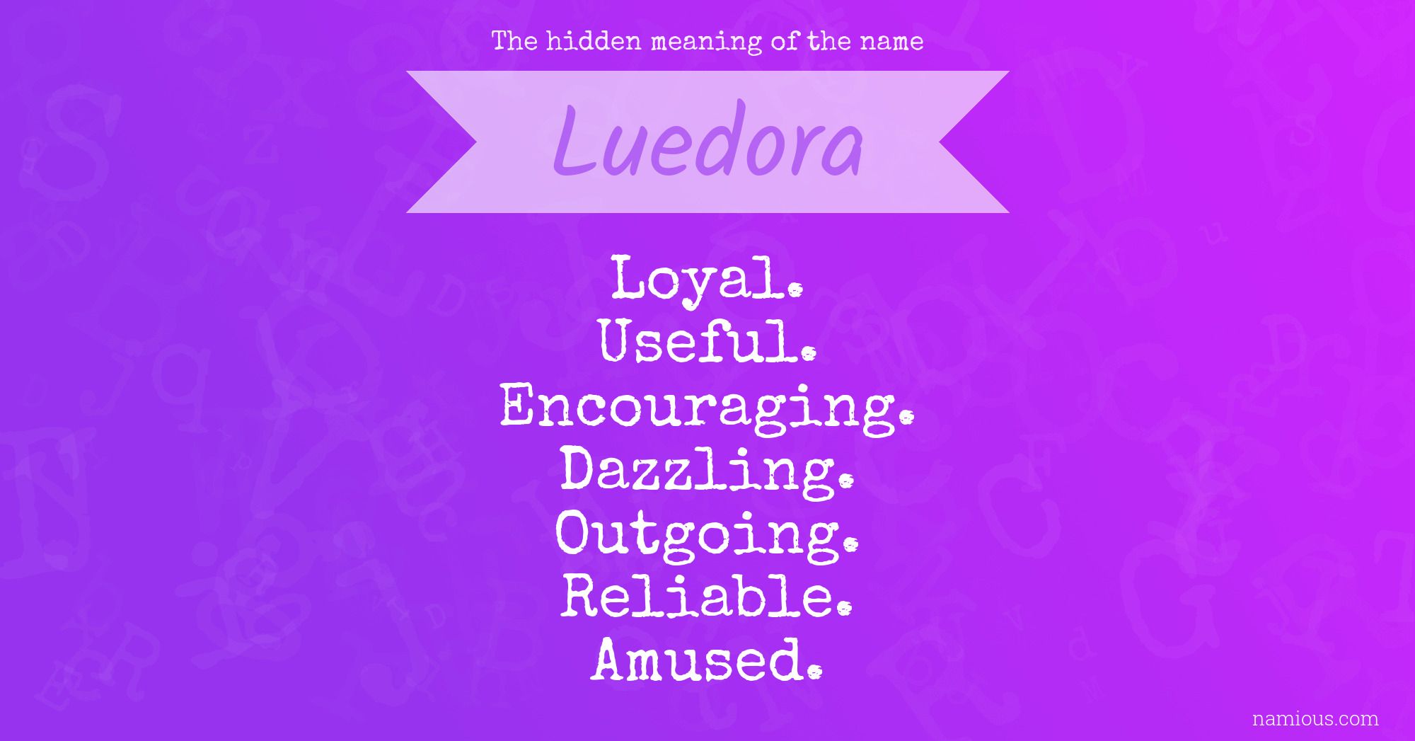 The hidden meaning of the name Luedora