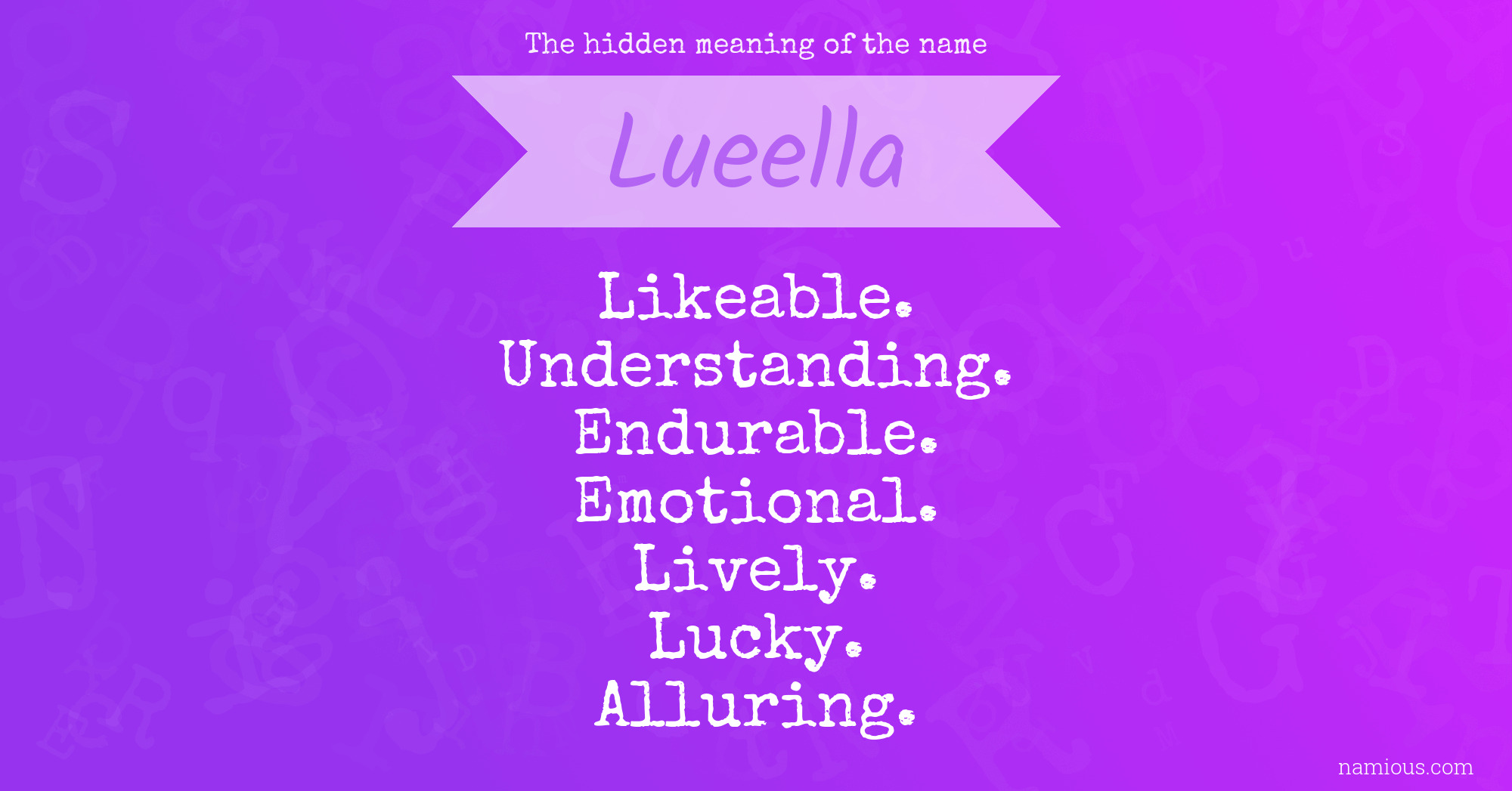 The hidden meaning of the name Lueella