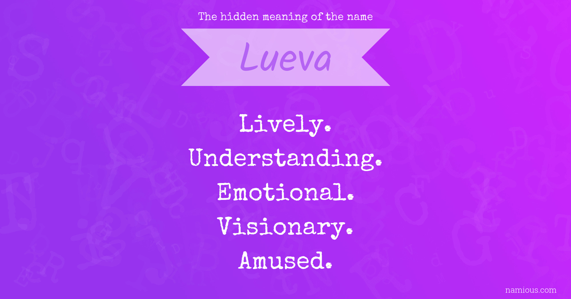 The hidden meaning of the name Lueva