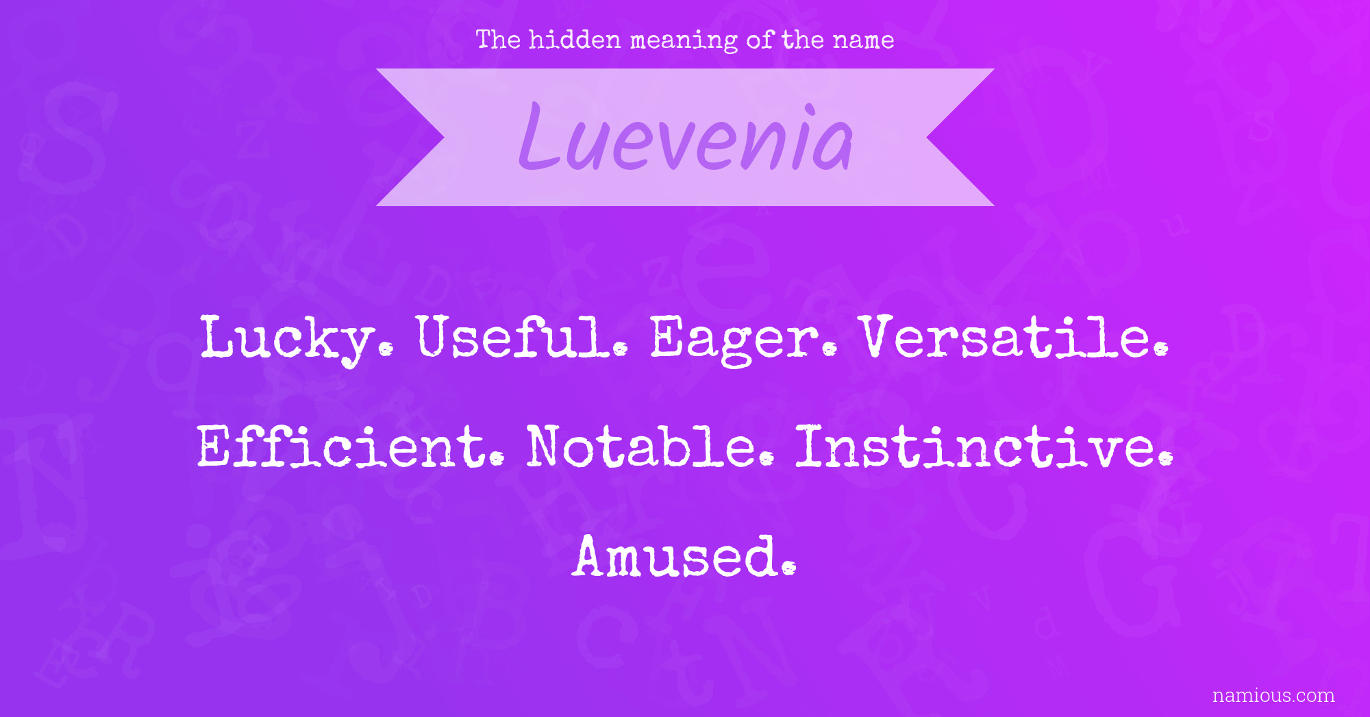 The hidden meaning of the name Luevenia