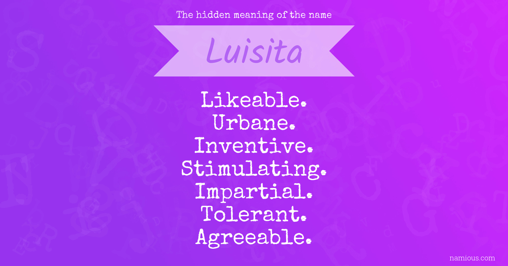 The hidden meaning of the name Luisita