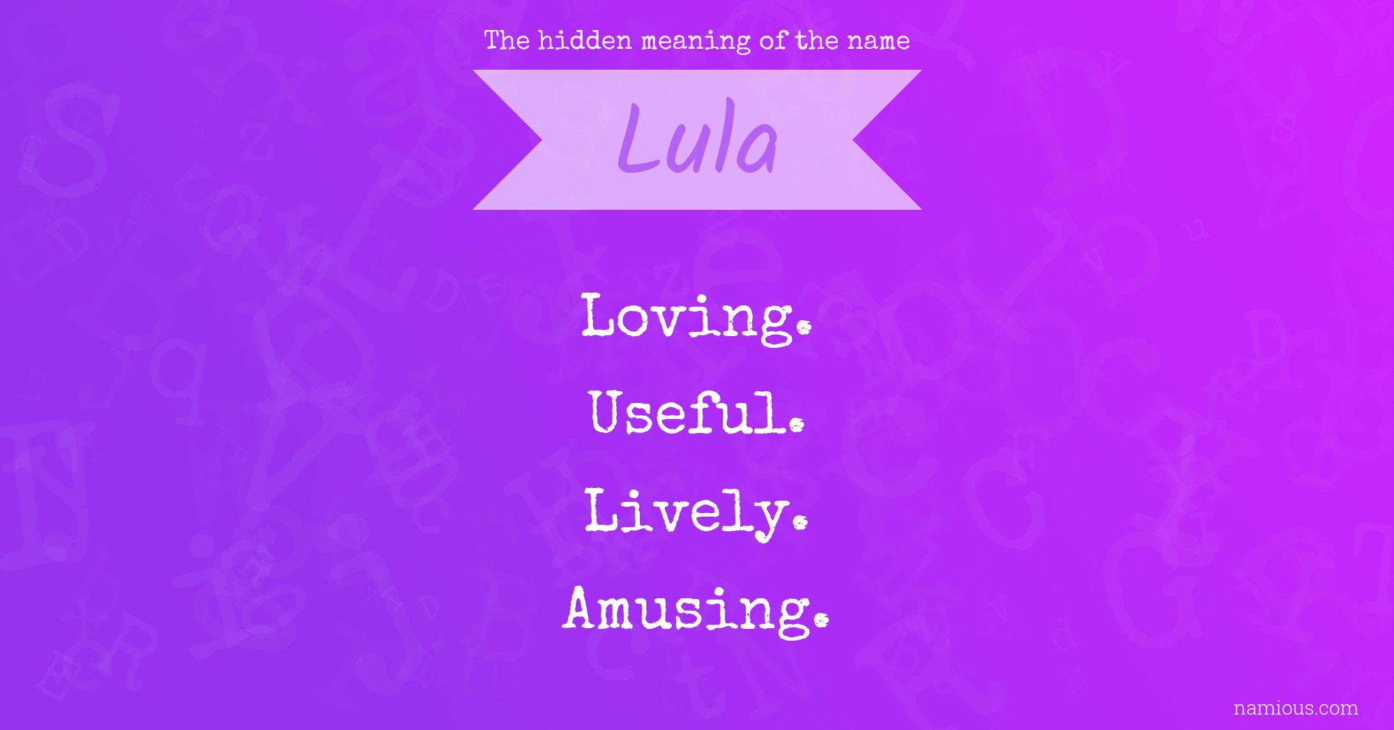 The hidden meaning of the name Lula