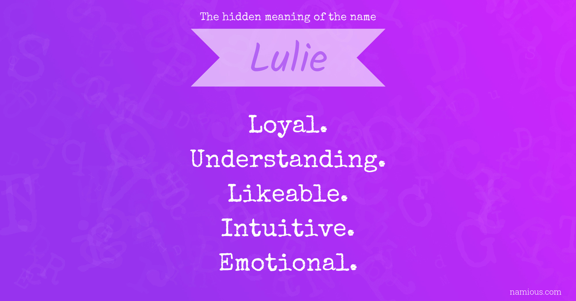 The hidden meaning of the name Lulie