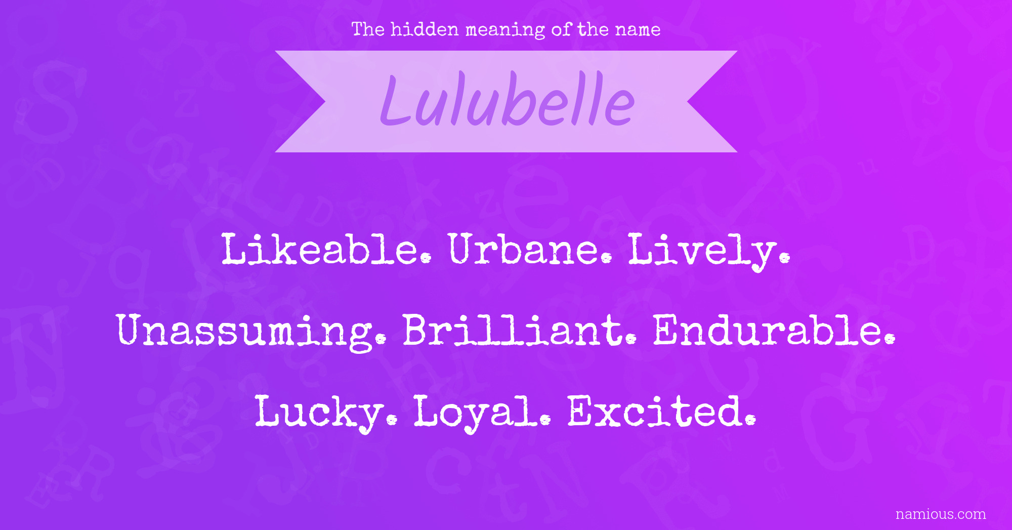 The hidden meaning of the name Lulubelle