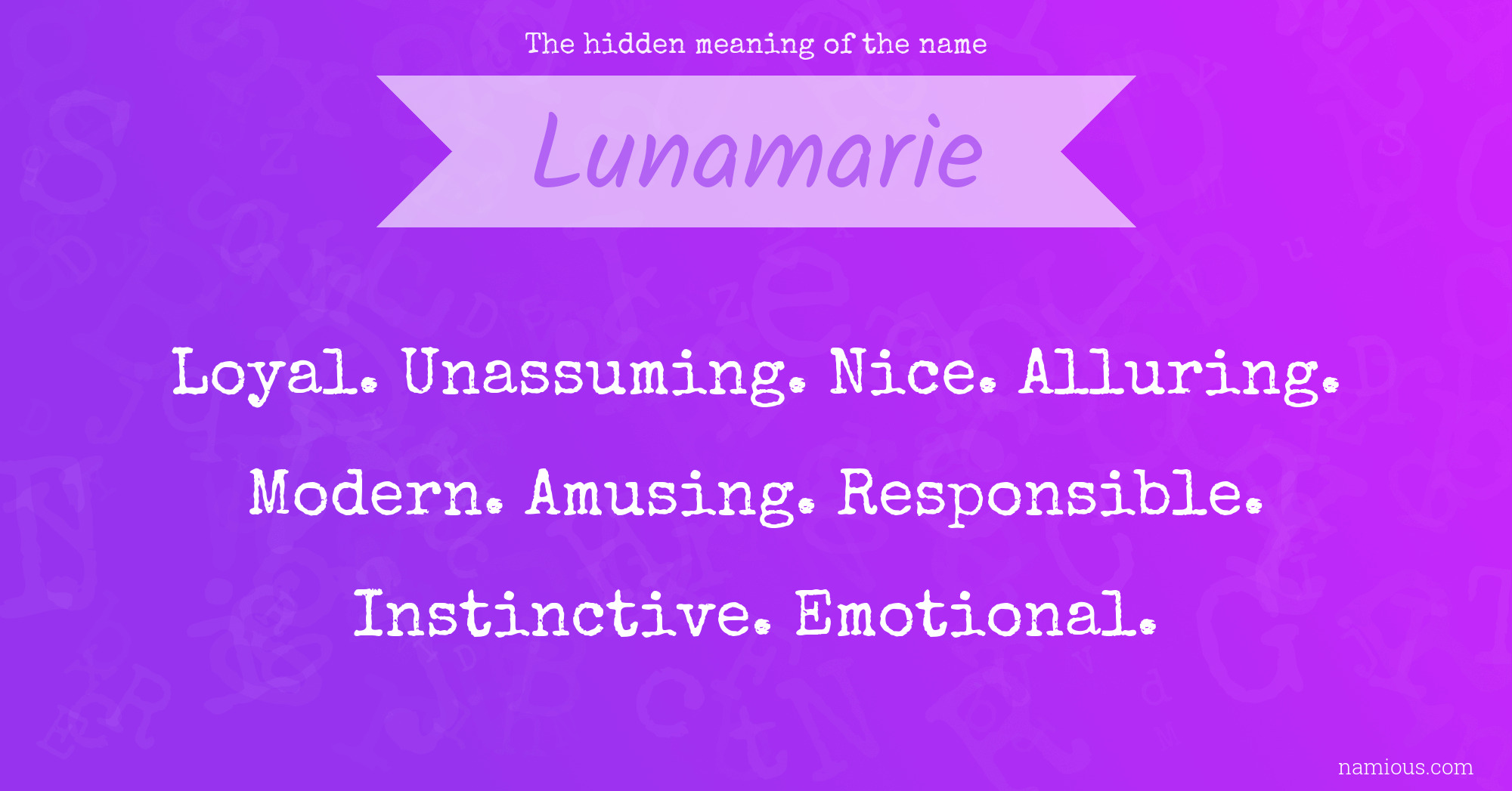 The hidden meaning of the name Lunamarie