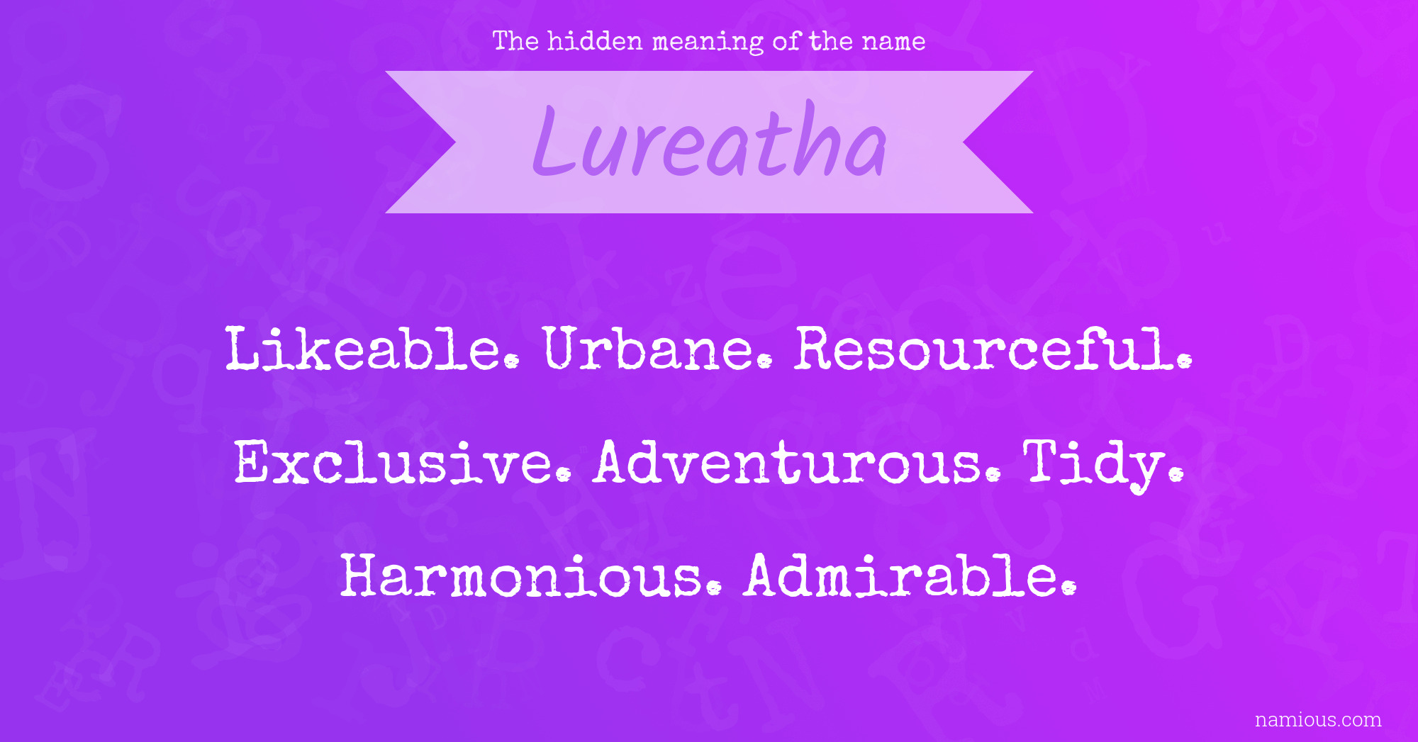 The hidden meaning of the name Lureatha