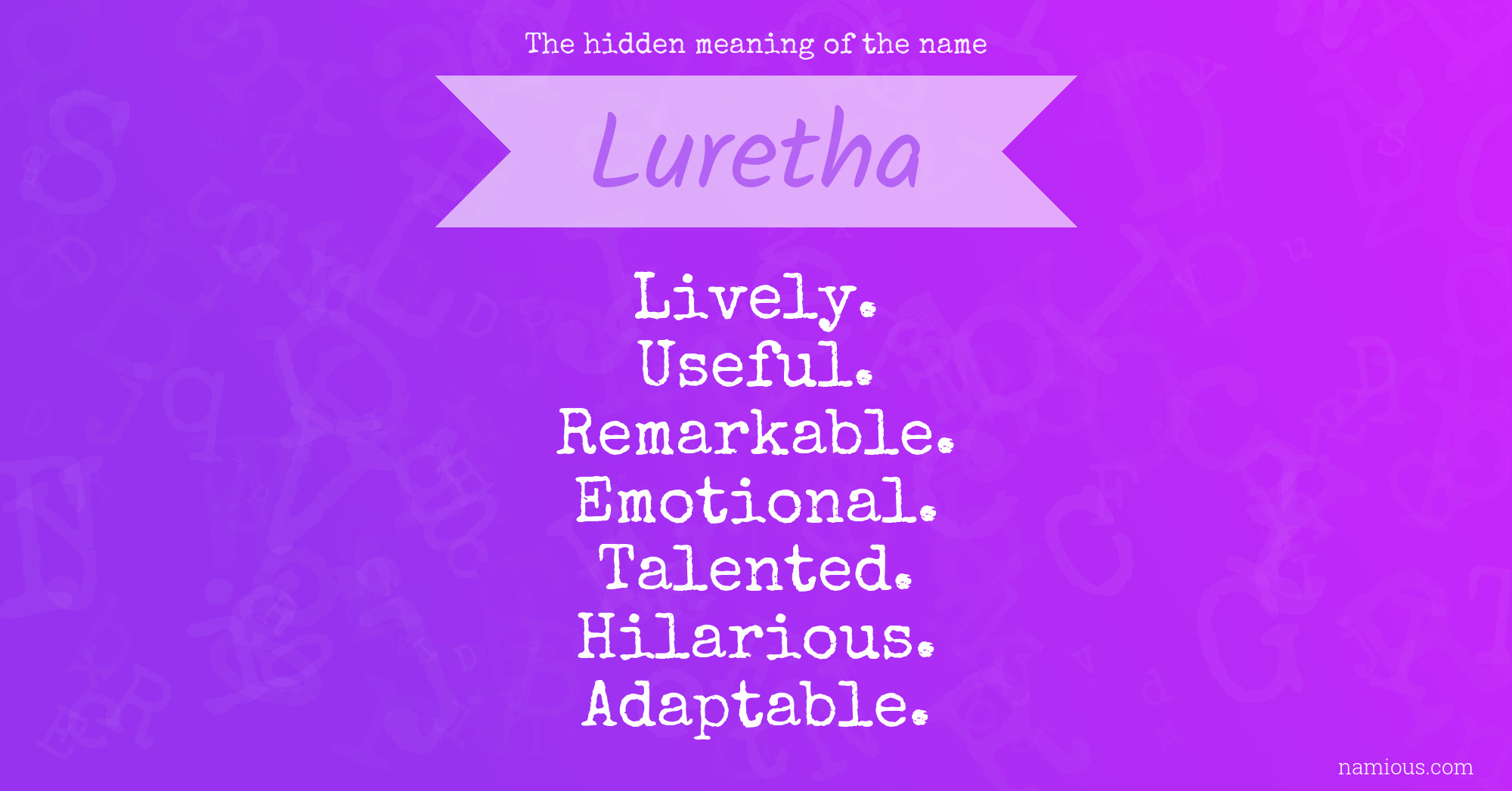 The hidden meaning of the name Luretha