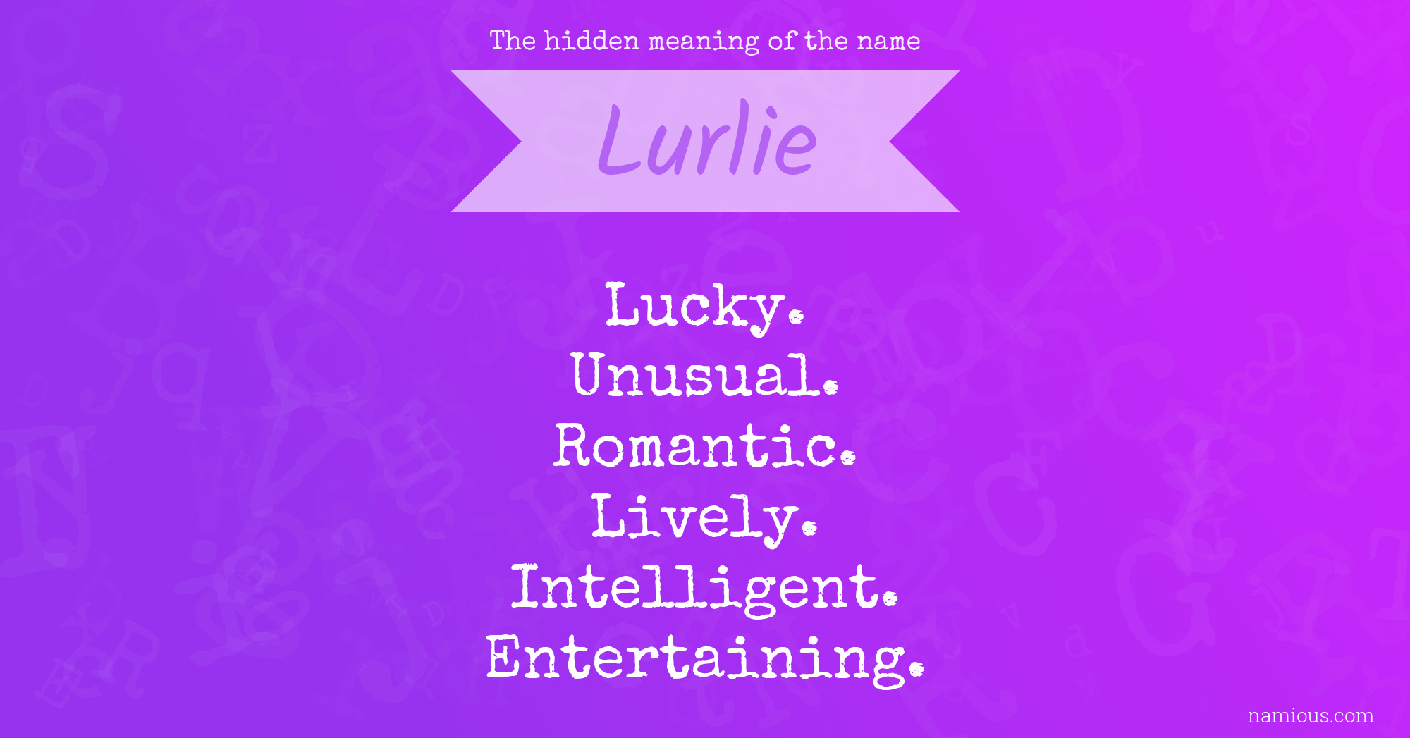 The hidden meaning of the name Lurlie