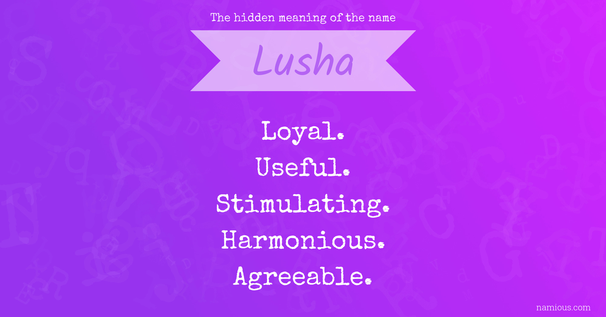 The hidden meaning of the name Lusha