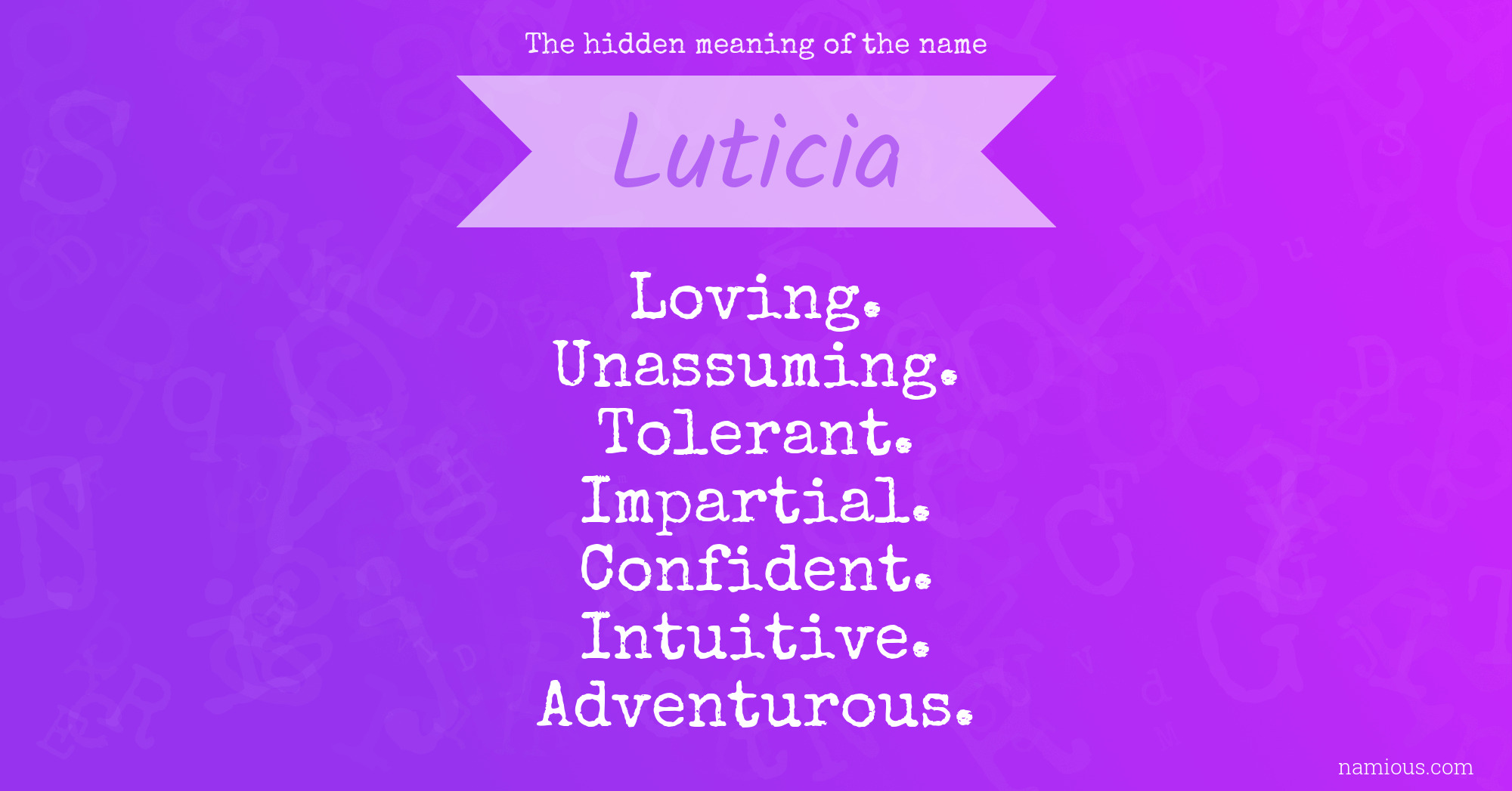 The hidden meaning of the name Luticia