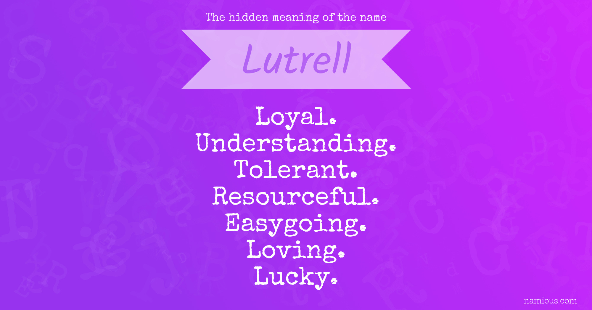 The hidden meaning of the name Lutrell