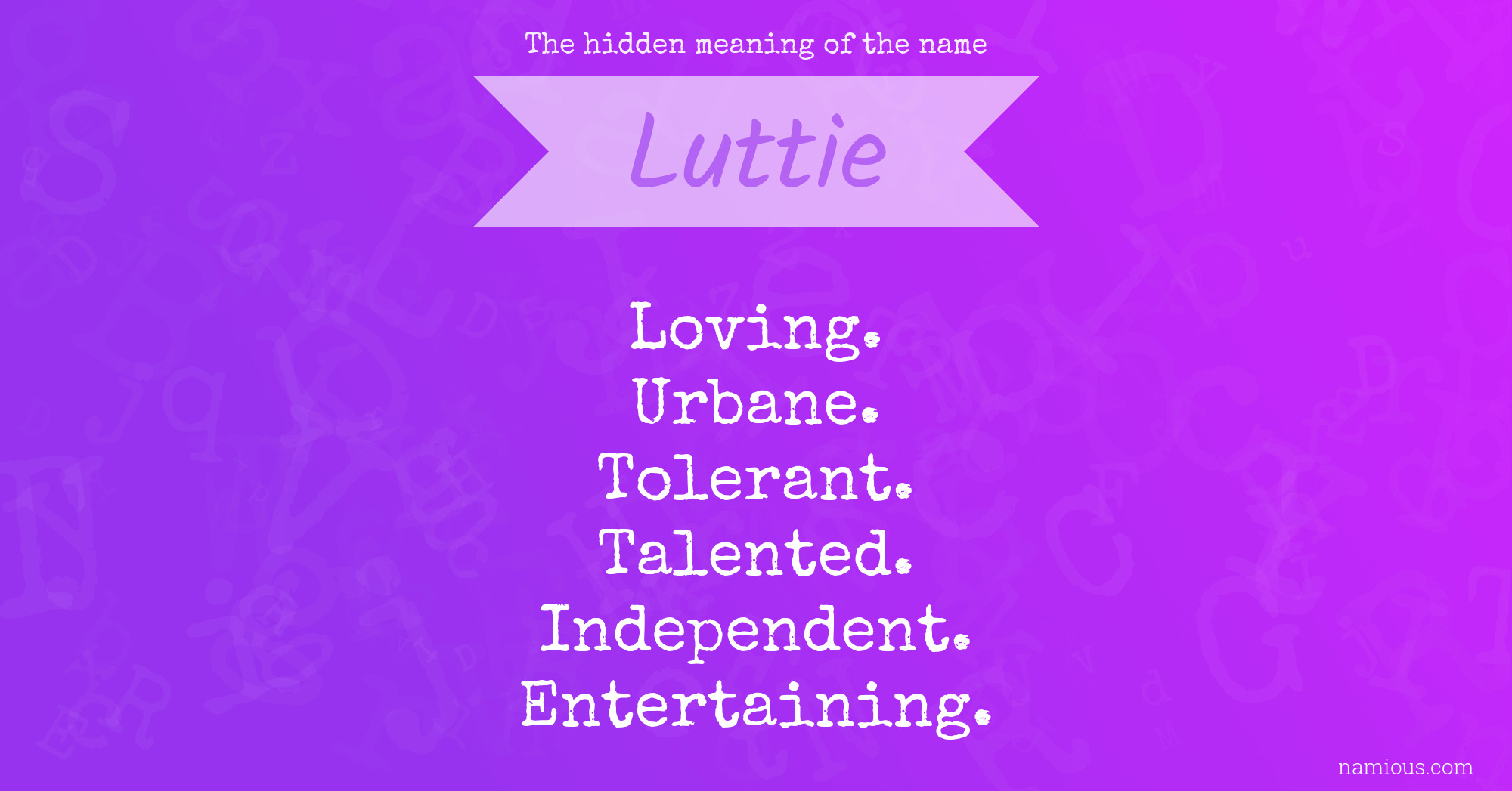 The hidden meaning of the name Luttie