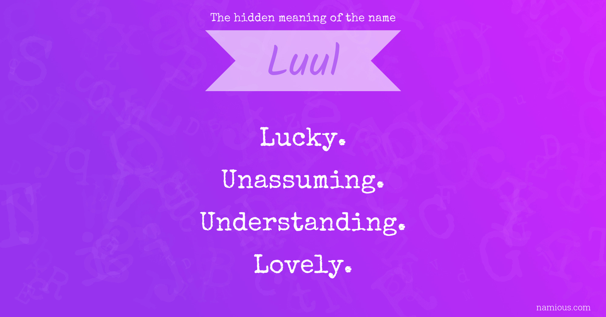 The hidden meaning of the name Luul