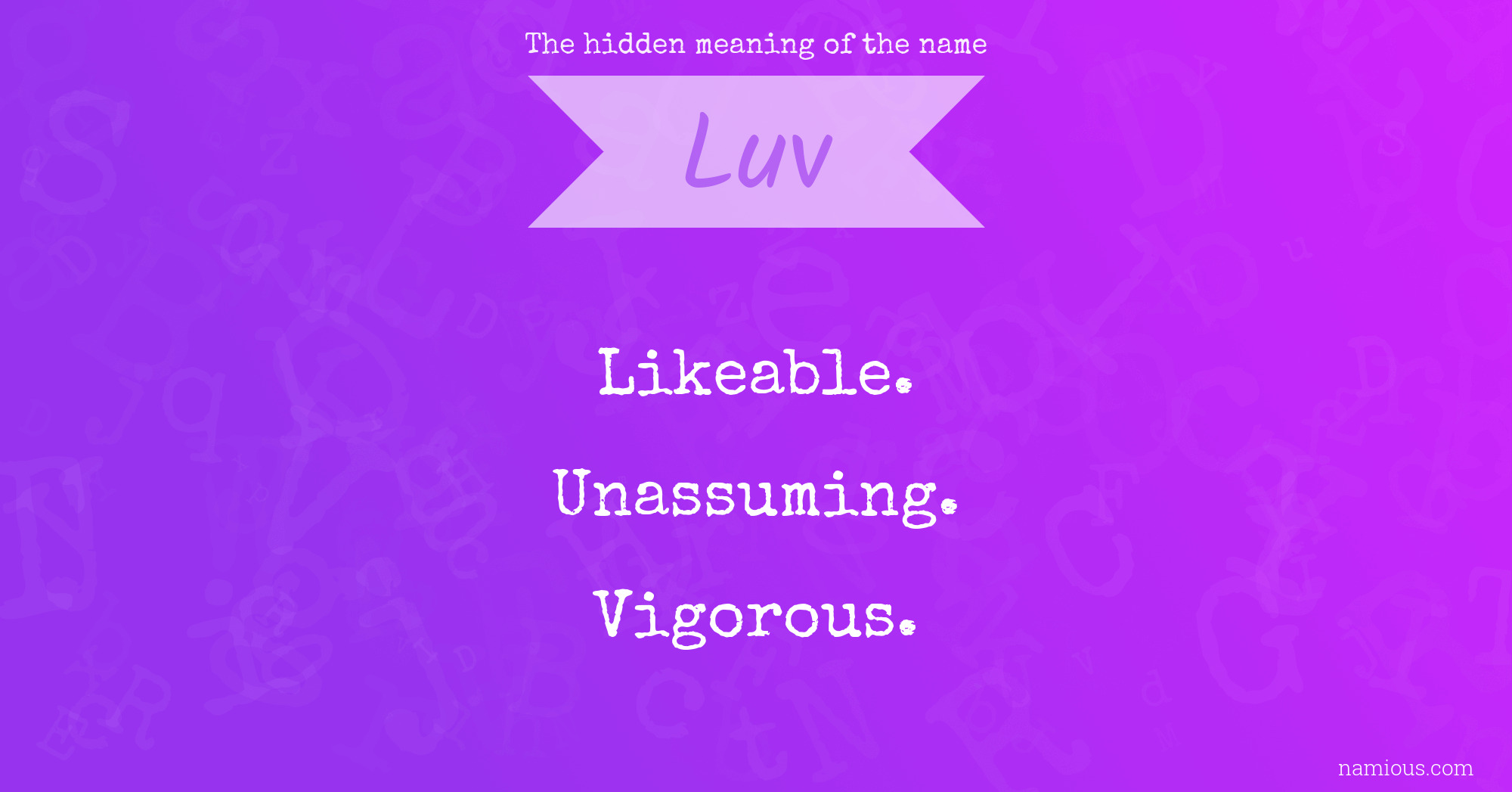 The hidden meaning of the name Luv