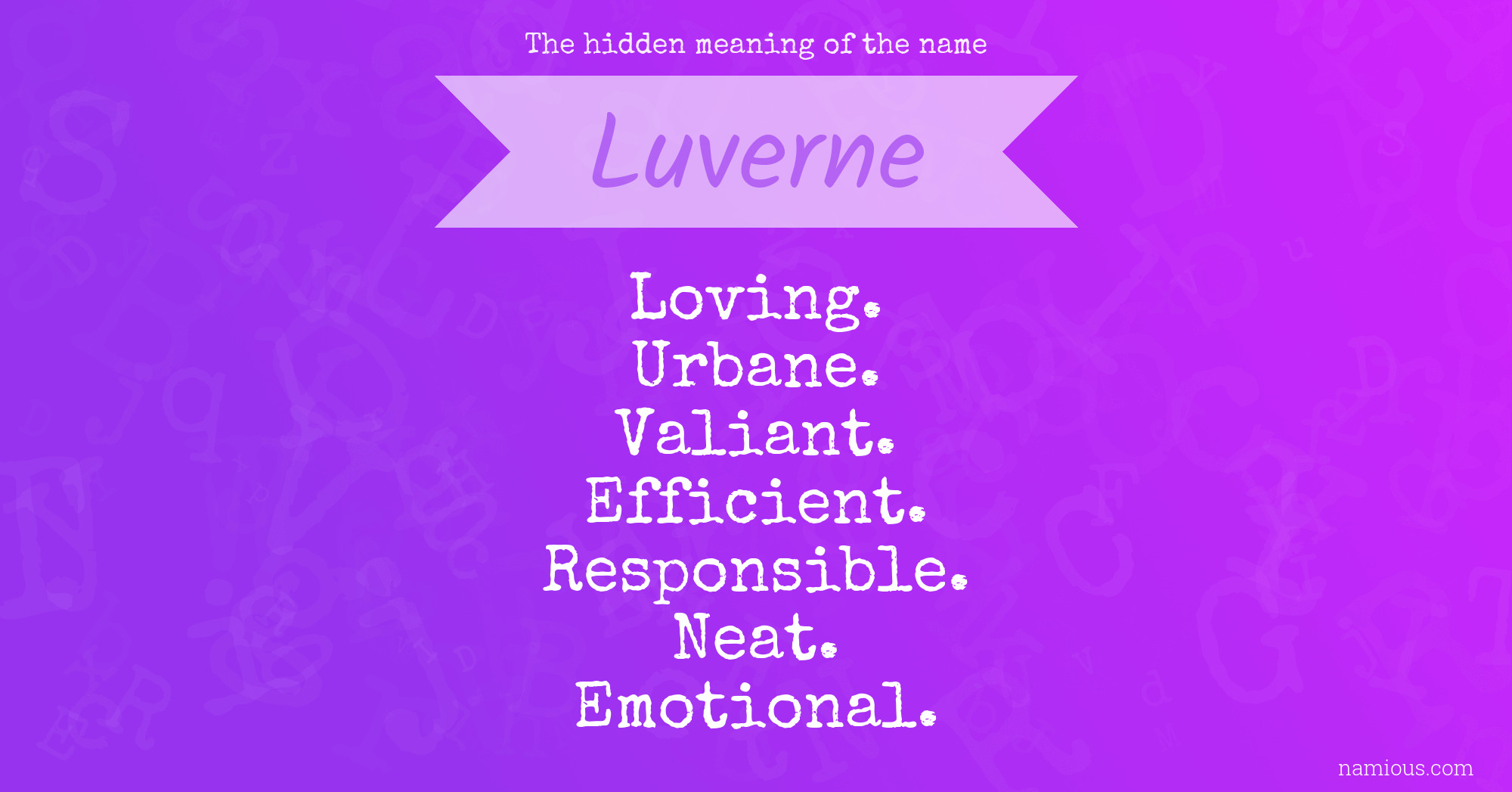 The hidden meaning of the name Luverne