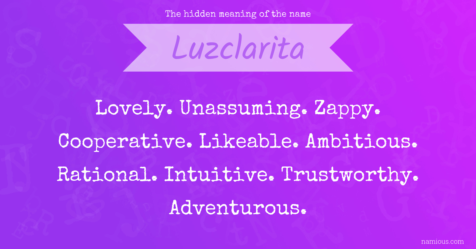 The hidden meaning of the name Luzclarita