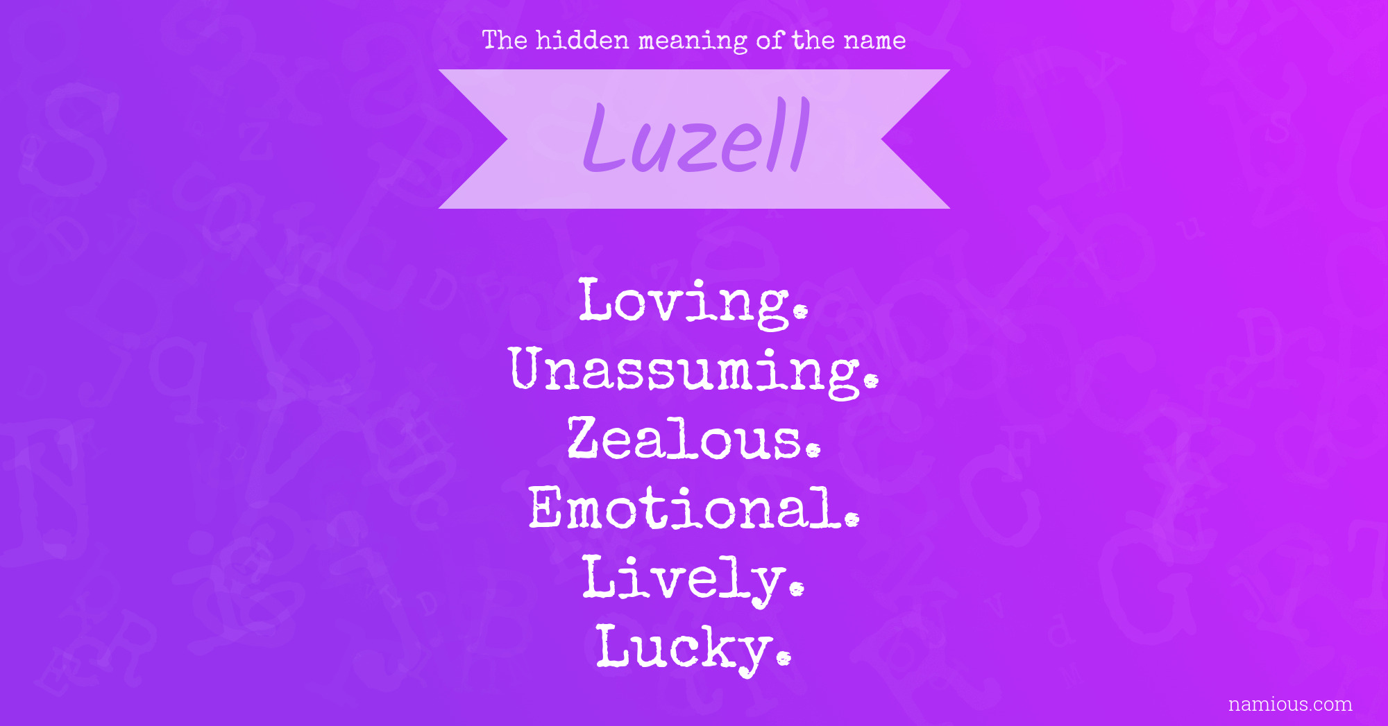 The hidden meaning of the name Luzell