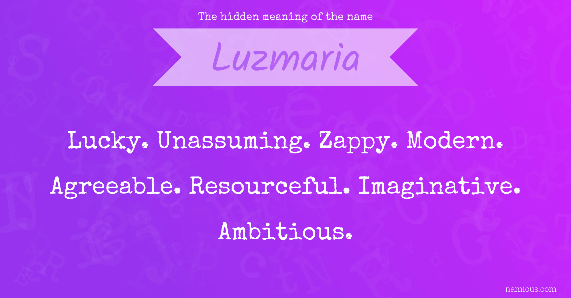 The hidden meaning of the name Luzmaria