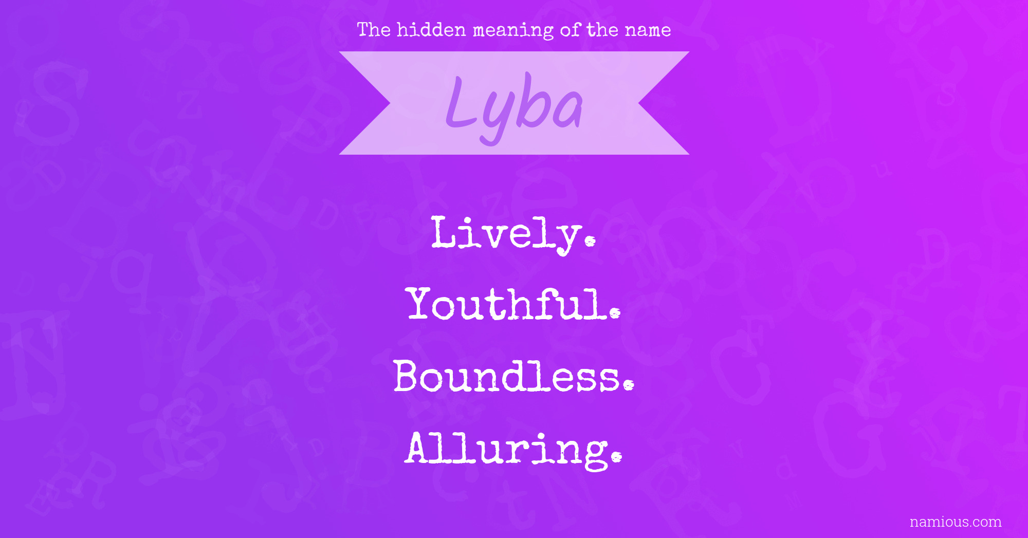 The hidden meaning of the name Lyba