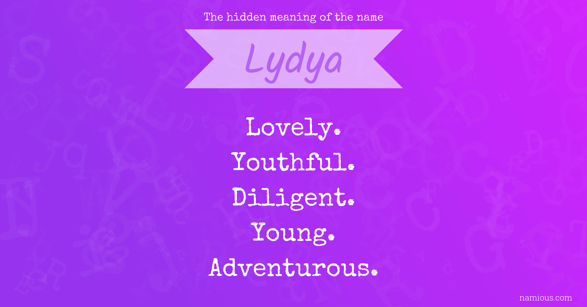 The hidden meaning of the name Lydya