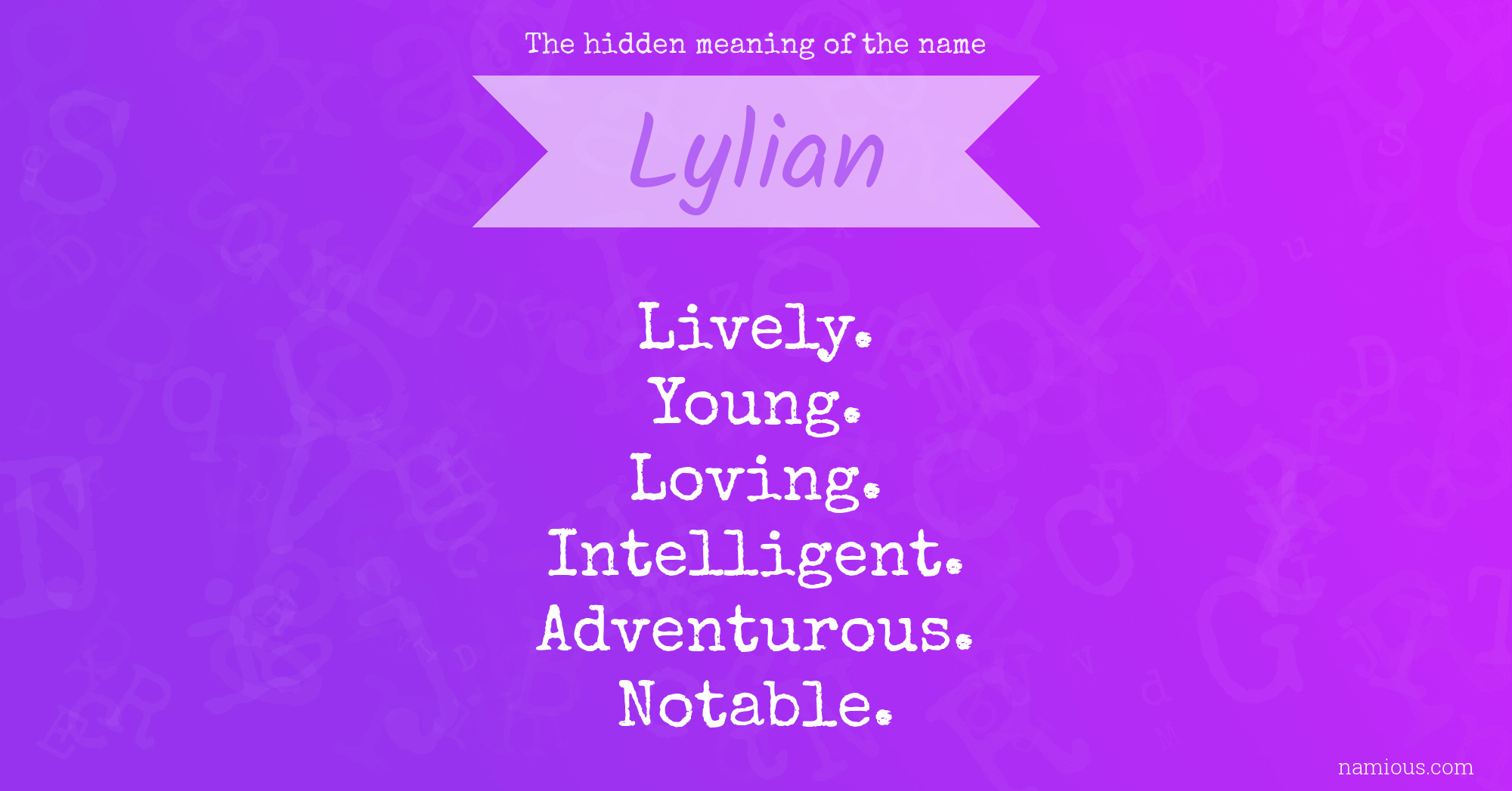 The hidden meaning of the name Lylian