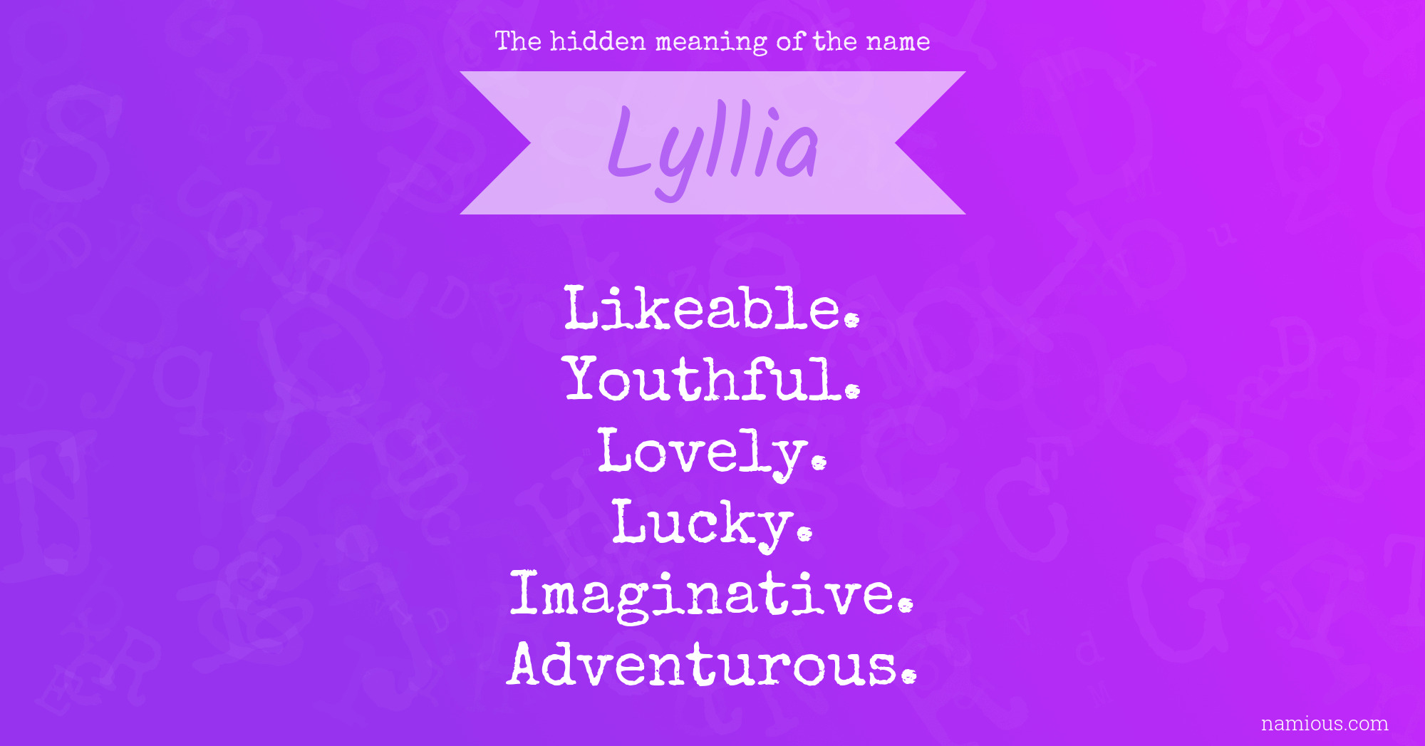 The hidden meaning of the name Lyllia