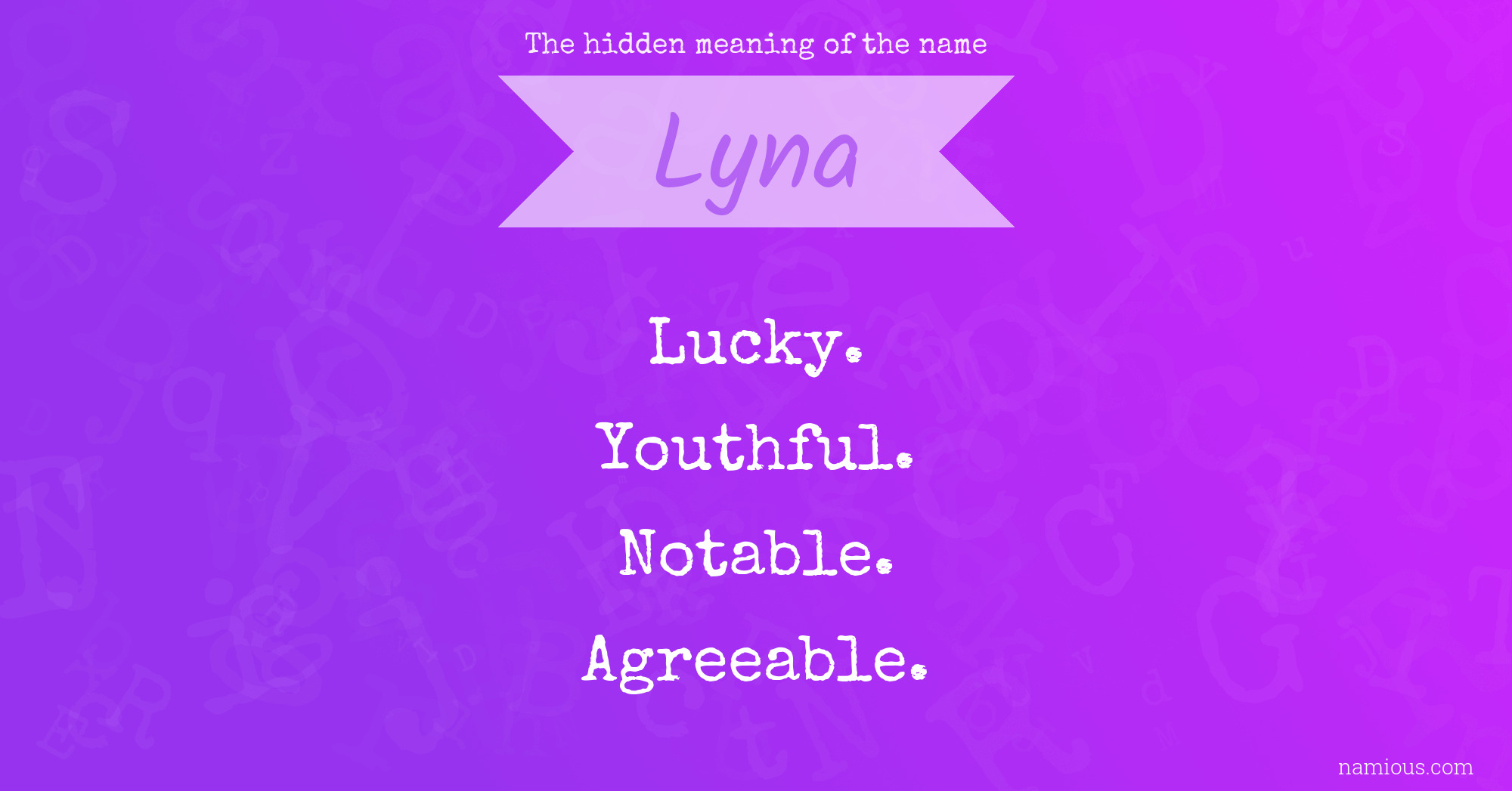 The hidden meaning of the name Lyna