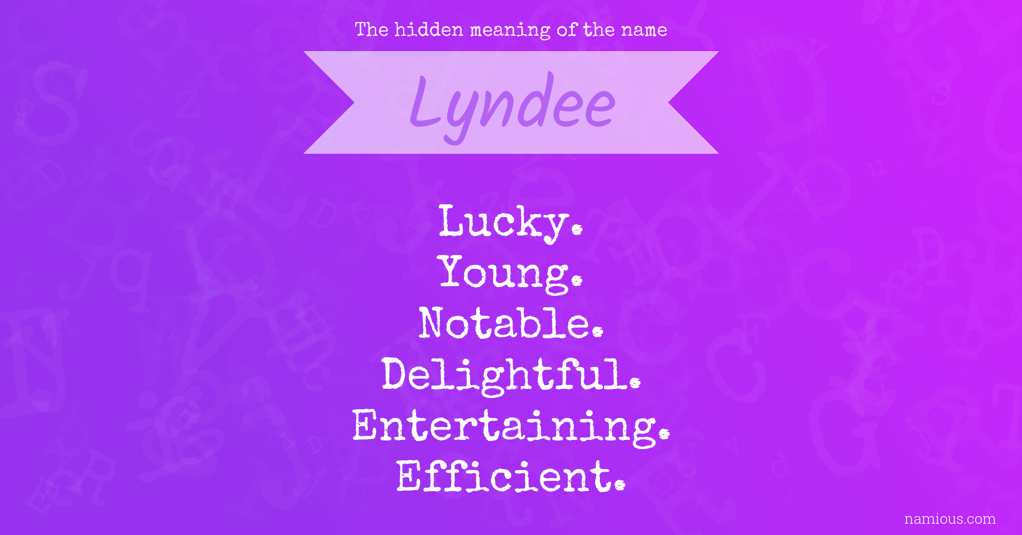 The hidden meaning of the name Lyndee