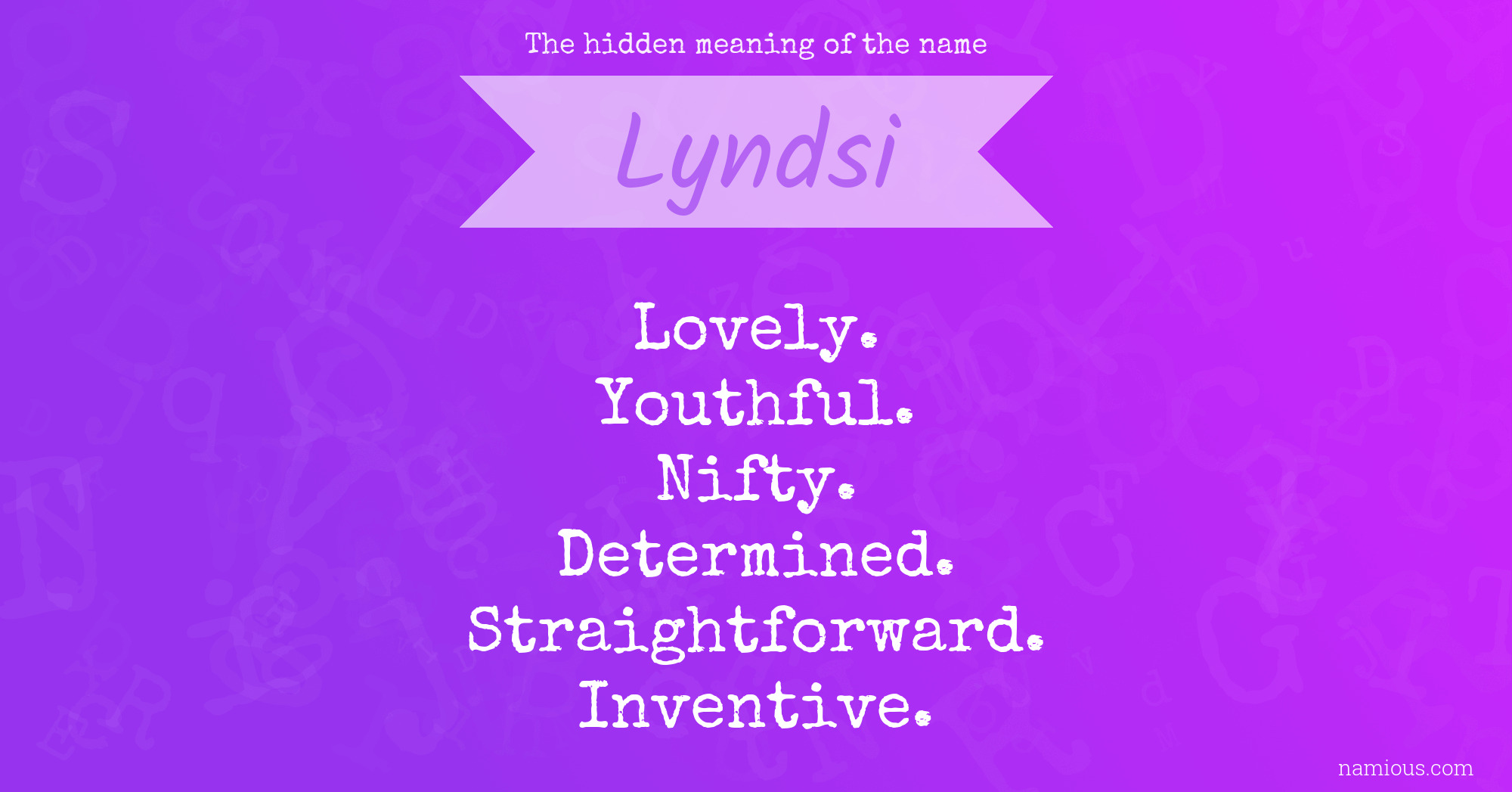 The hidden meaning of the name Lyndsi