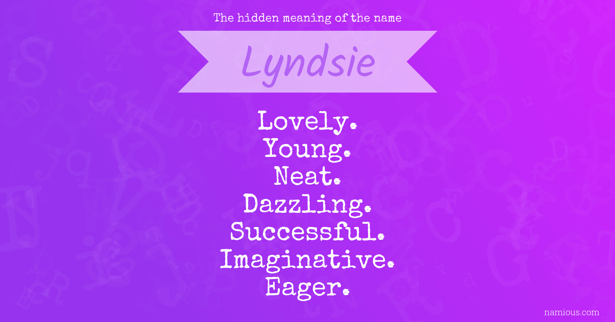 The hidden meaning of the name Lyndsie