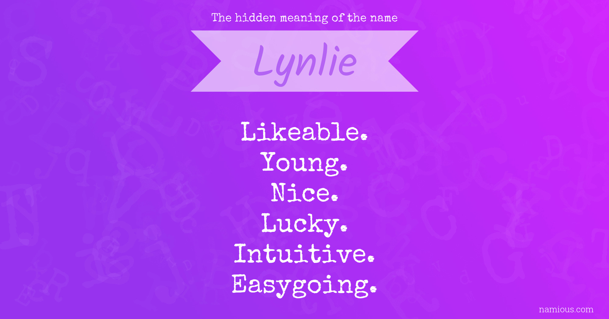 The hidden meaning of the name Lynlie