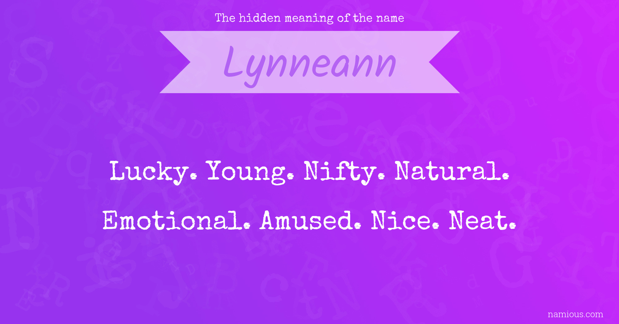 The hidden meaning of the name Lynneann