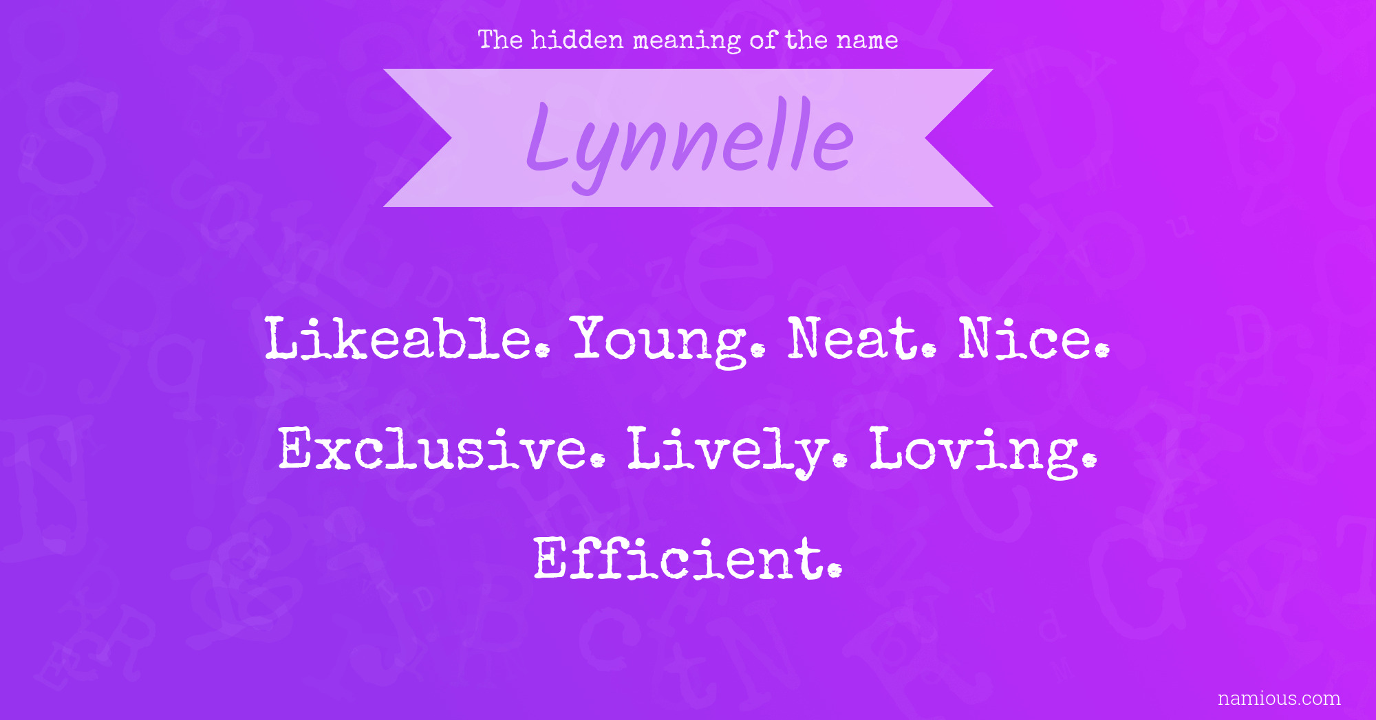 The hidden meaning of the name Lynnelle