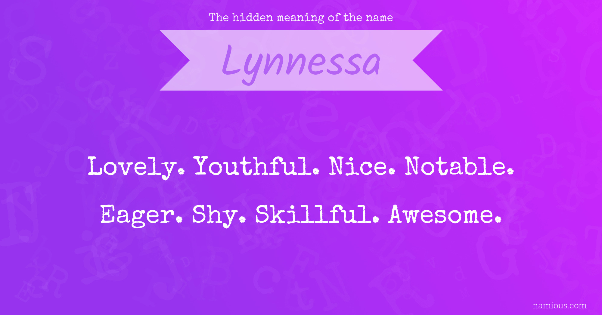 The hidden meaning of the name Lynnessa