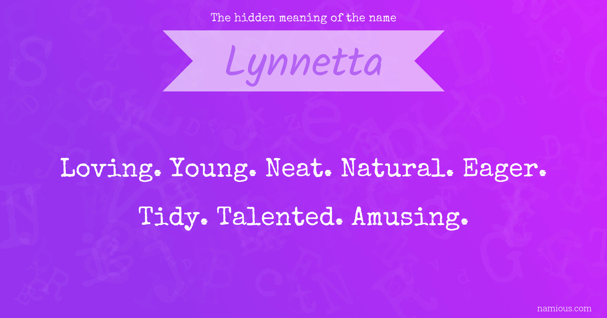 The hidden meaning of the name Lynnetta