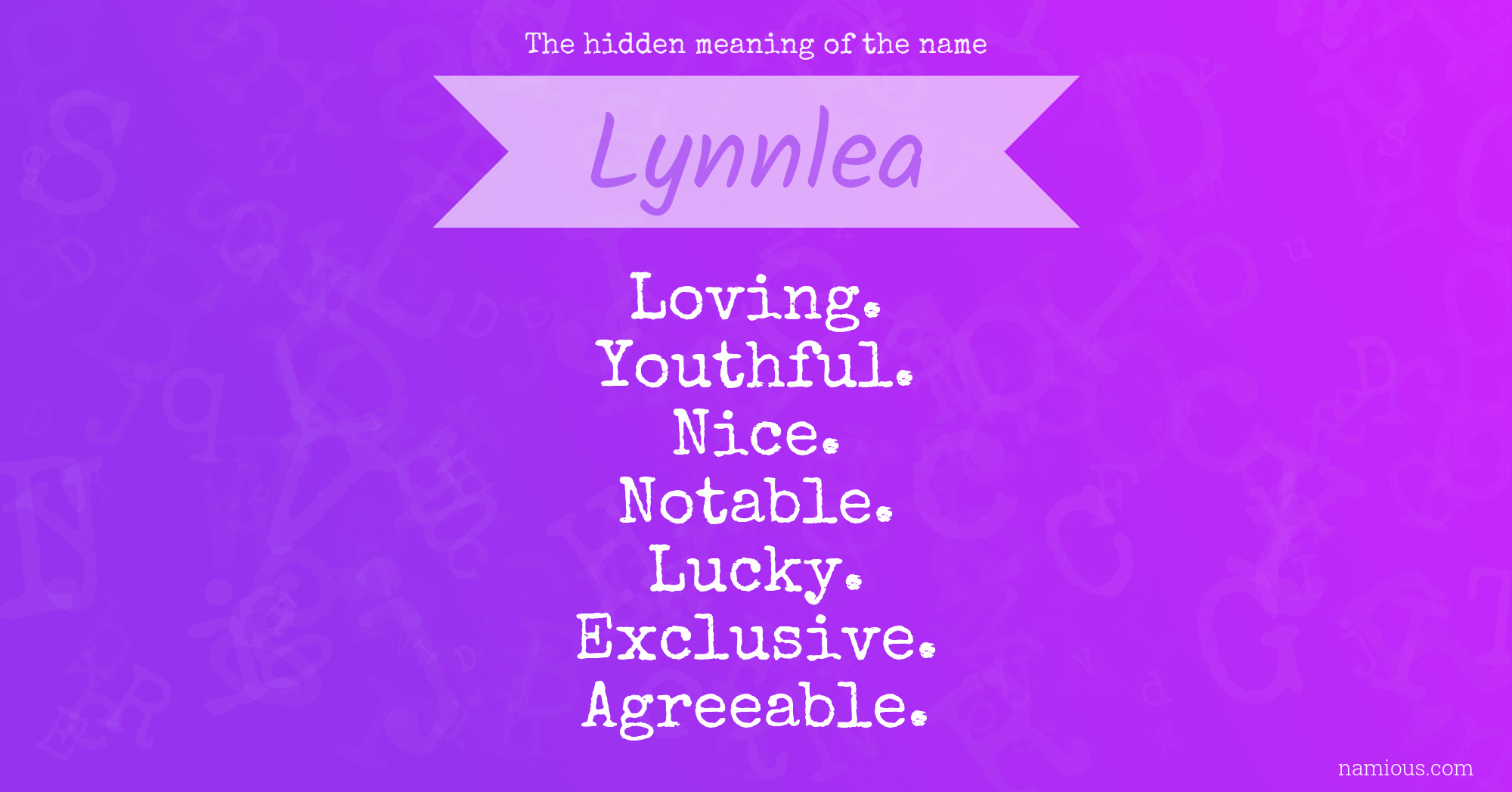 The hidden meaning of the name Lynnlea