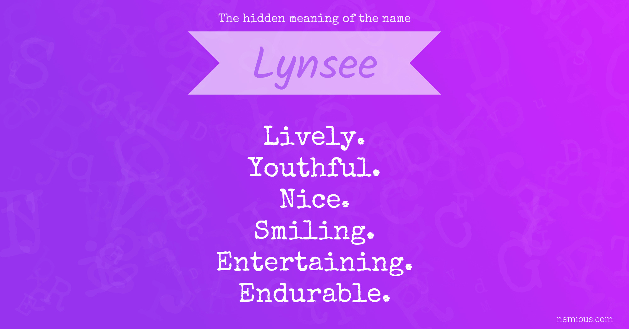 The hidden meaning of the name Lynsee