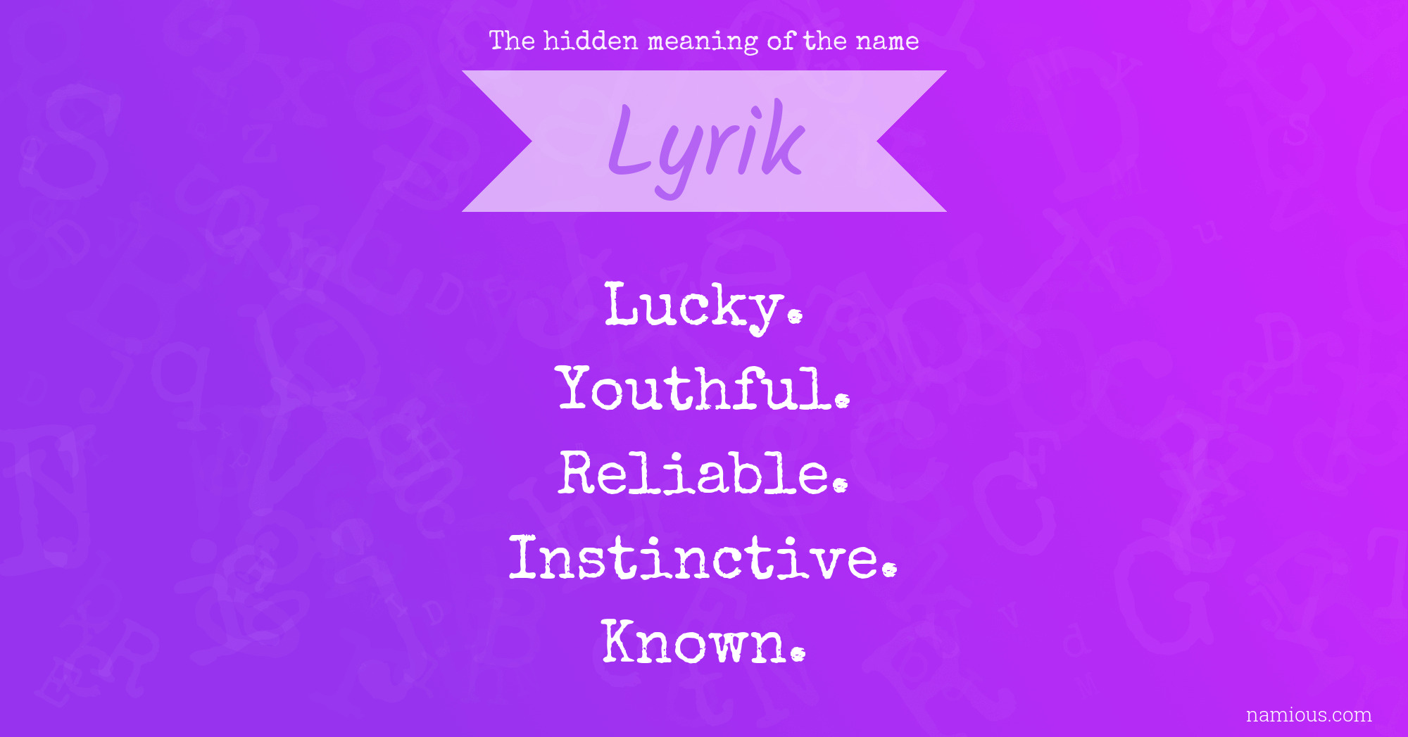 The hidden meaning of the name Lyrik