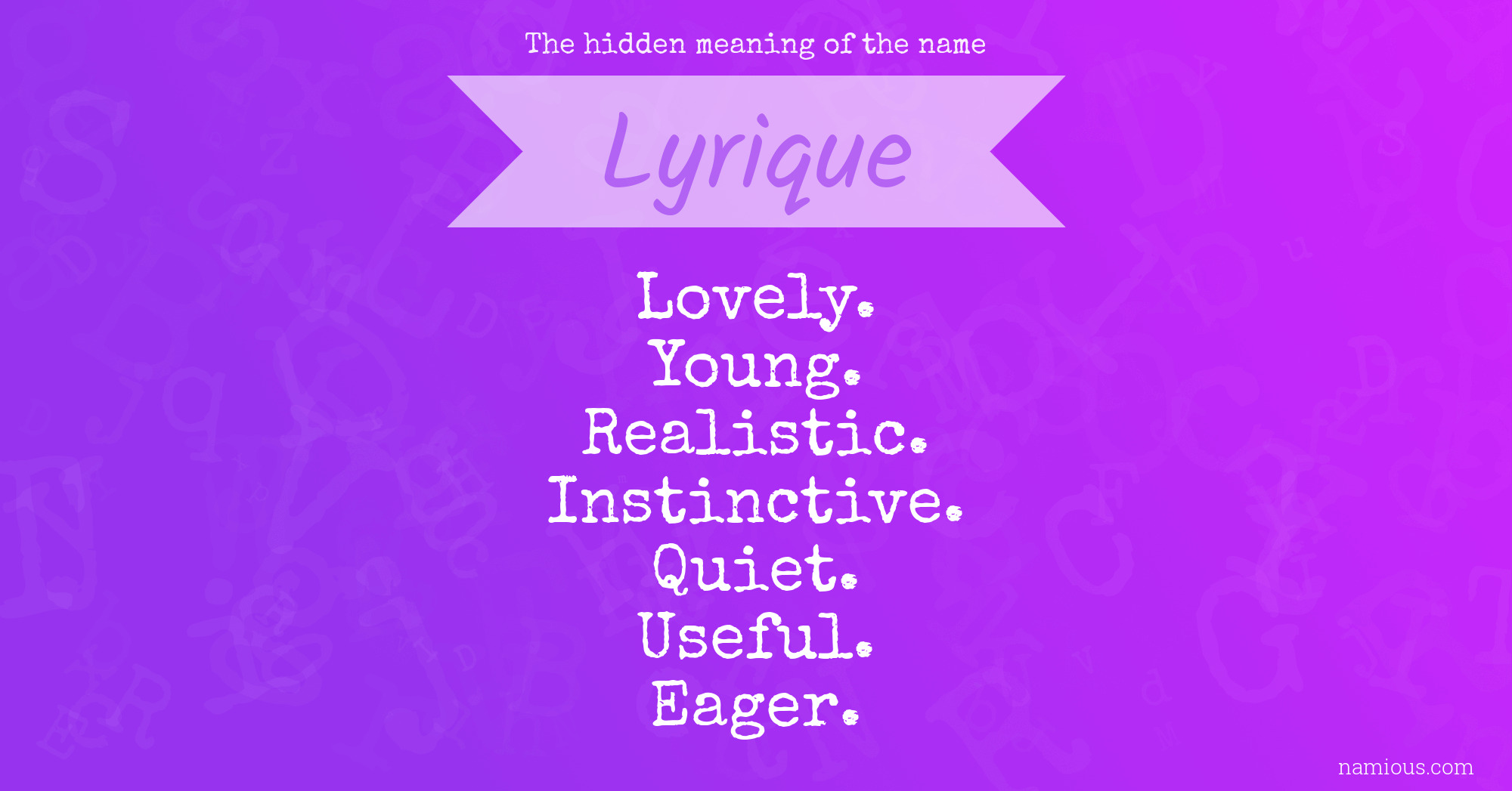 The hidden meaning of the name Lyrique