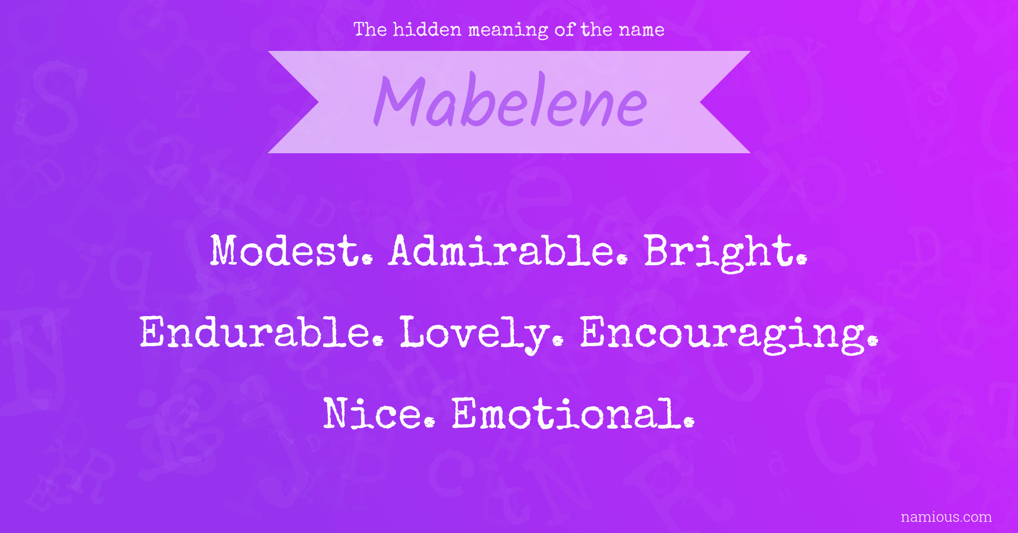 The hidden meaning of the name Mabelene