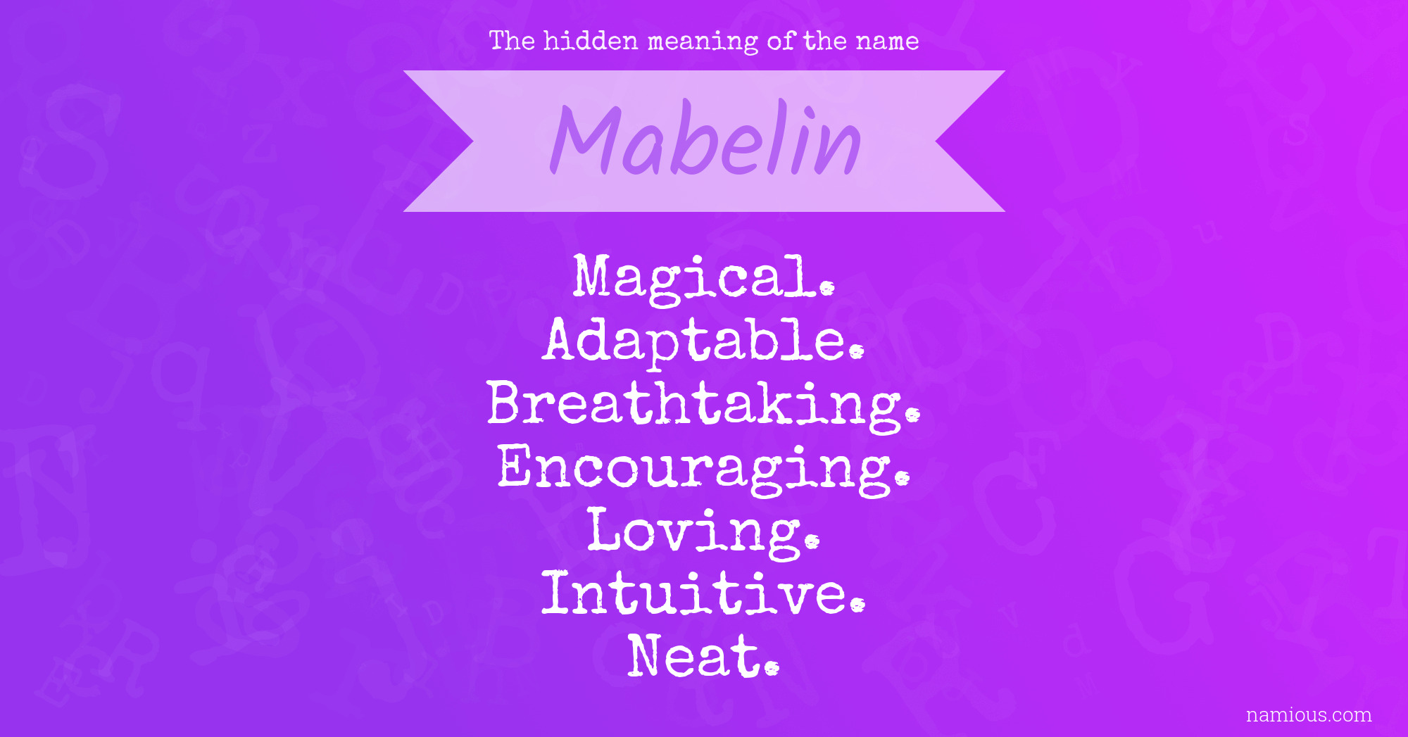 The hidden meaning of the name Mabelin